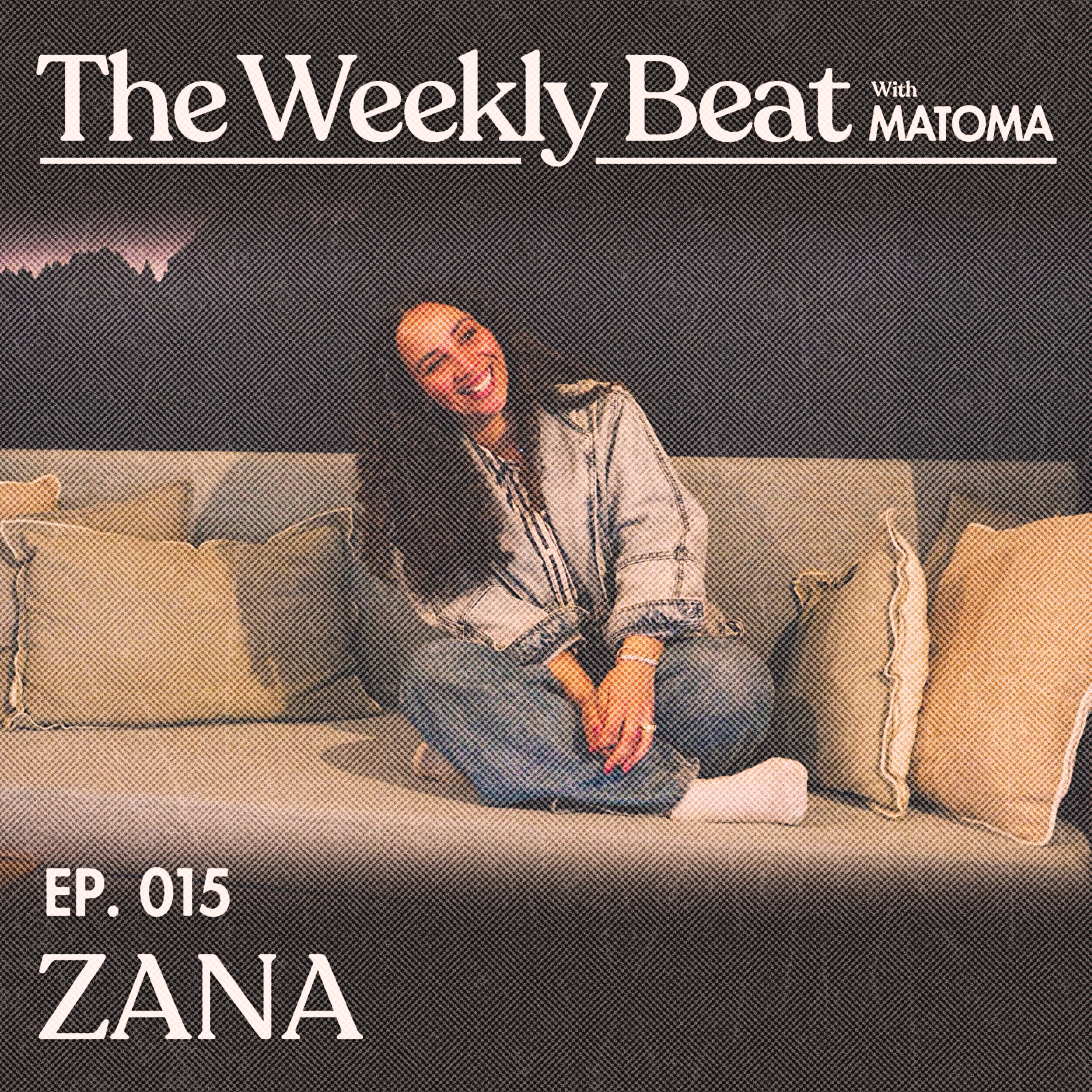 Ep.015: ZANA