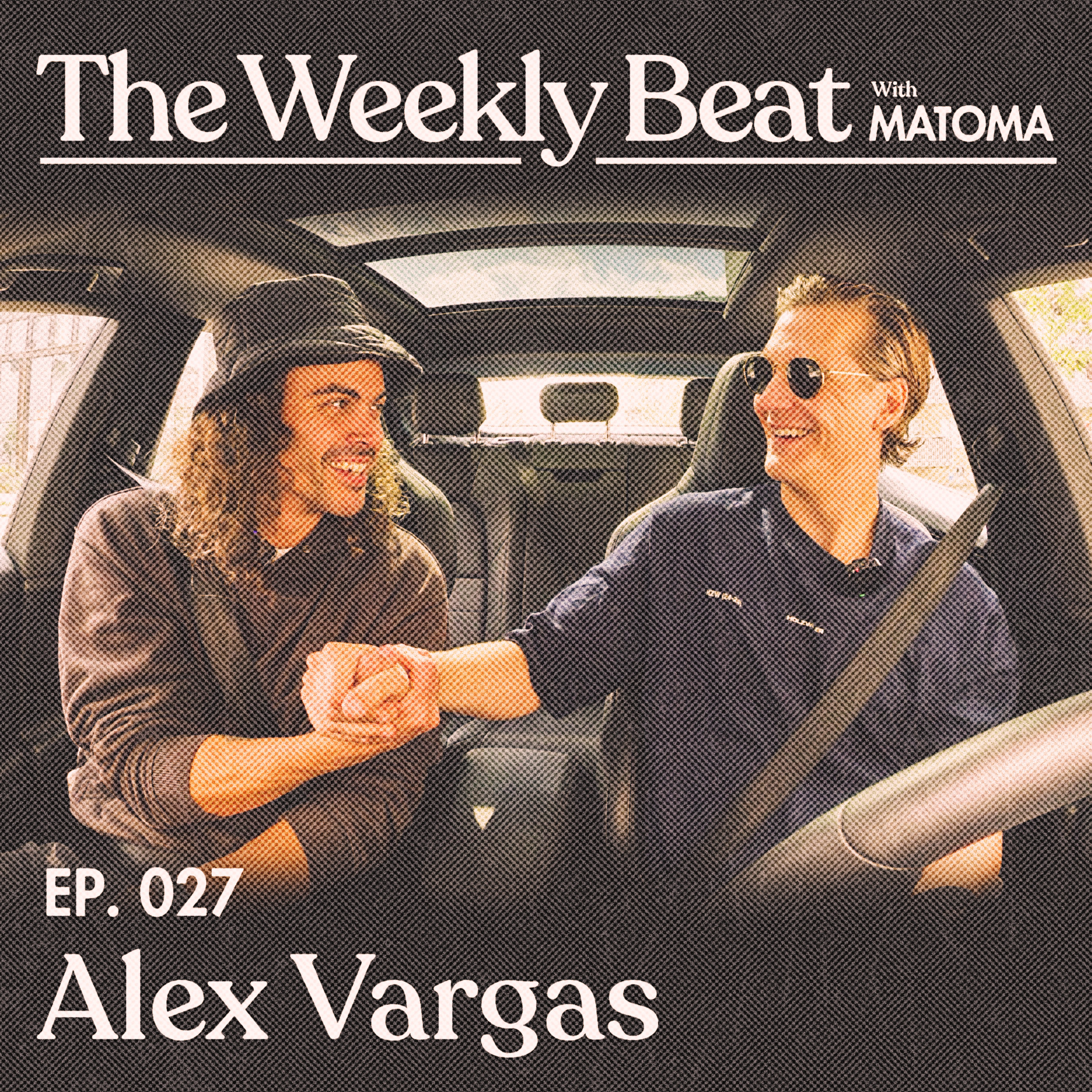 Ep.027: Alex Vargas episode artwork