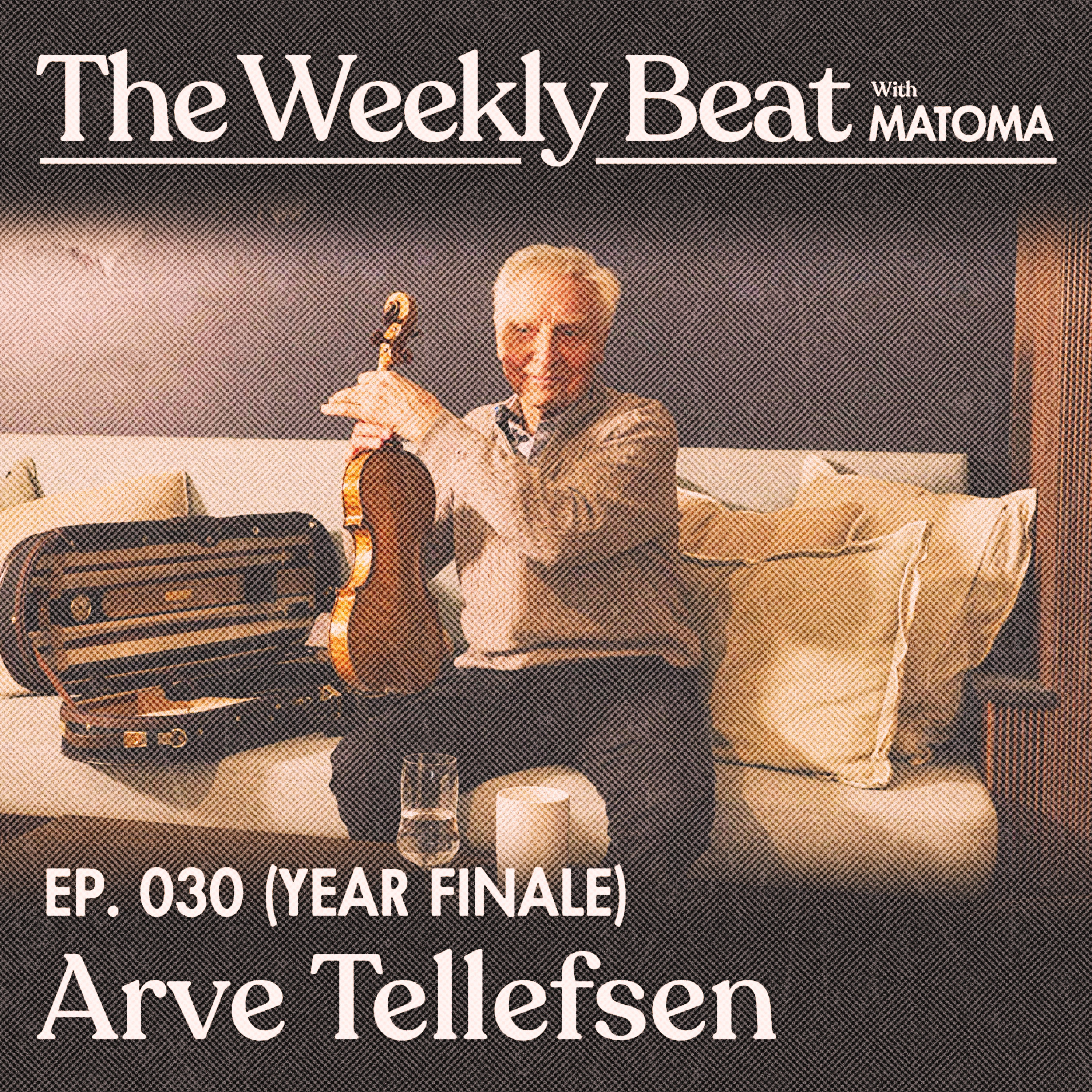 Ep.030 (Year Finale): Arve Tellefsen episode artwork