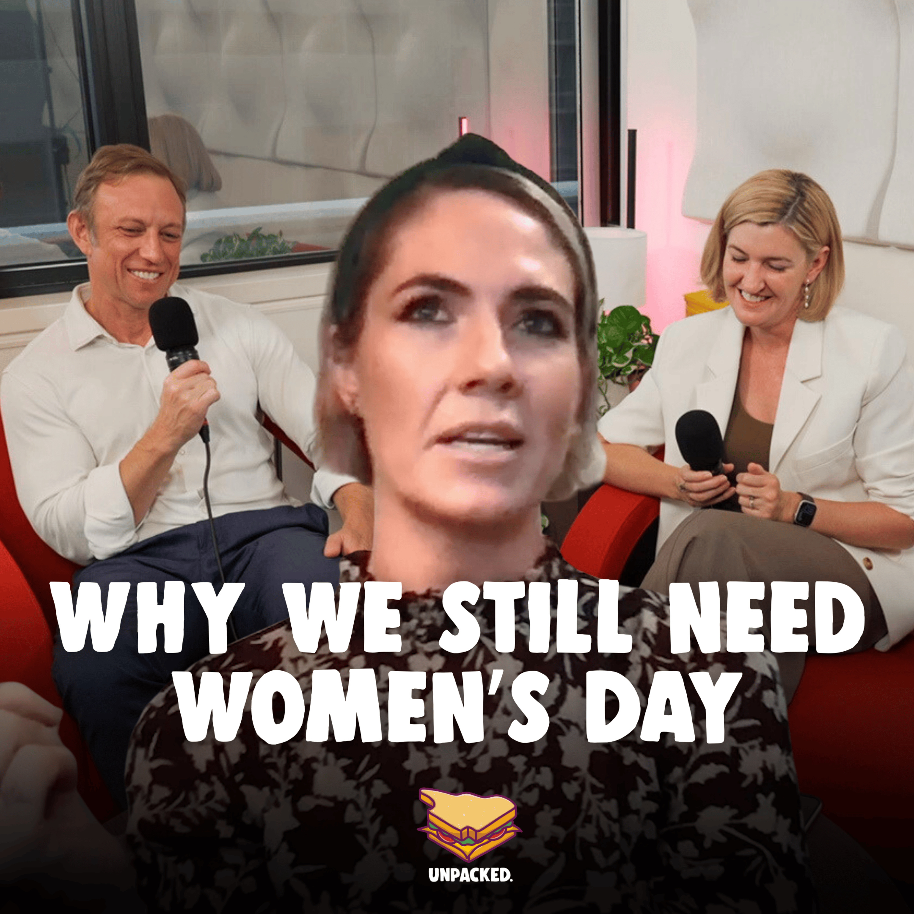 Why we still need Women’s Day: fighting against DV | Unpacked w Steven Miles, Shannon and @dacaressa