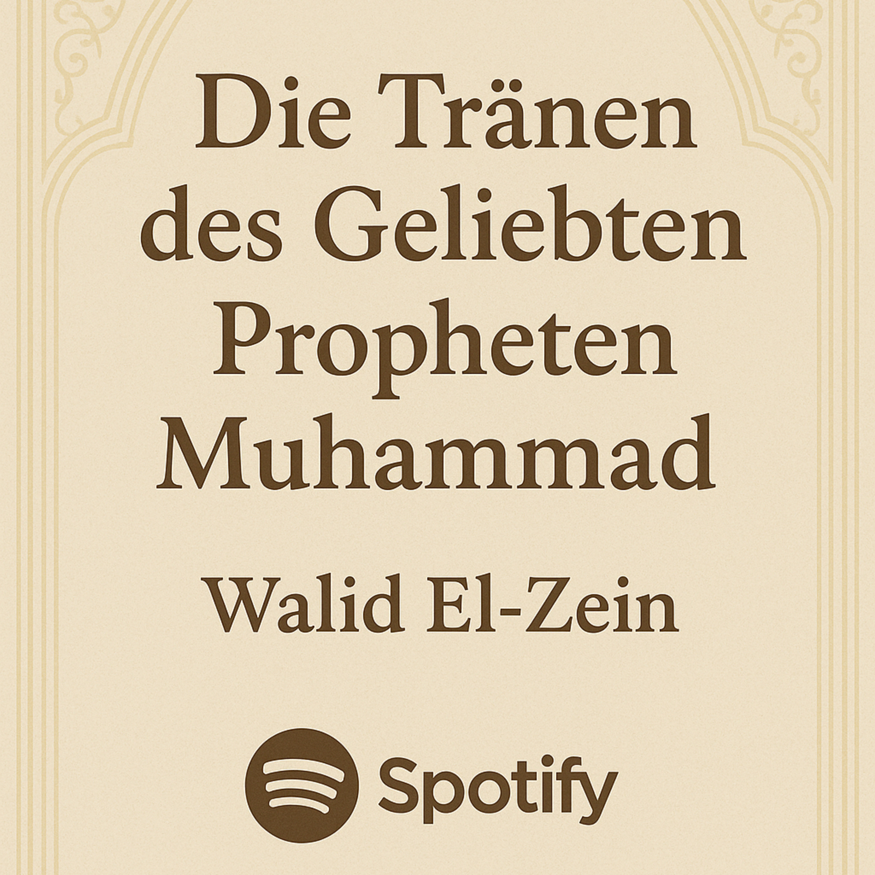 Die Tränen unseres geliebten Propheten Muhammad ﷺ Teil 2 episode artwork