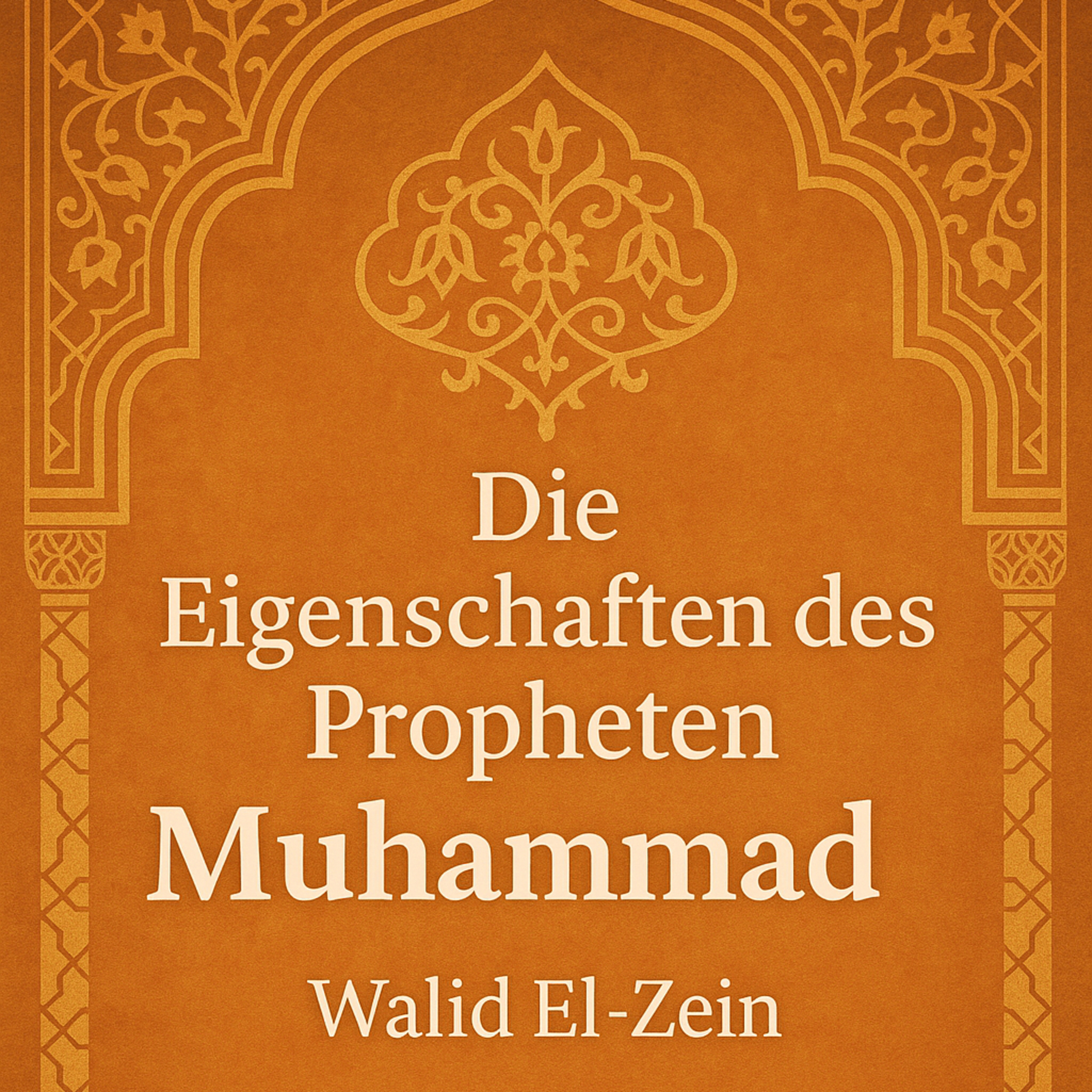 So Sprach der Prophet Muhammad ﷺ in der Nacht: Gespräche, Schlaf, Gebet. episode artwork
