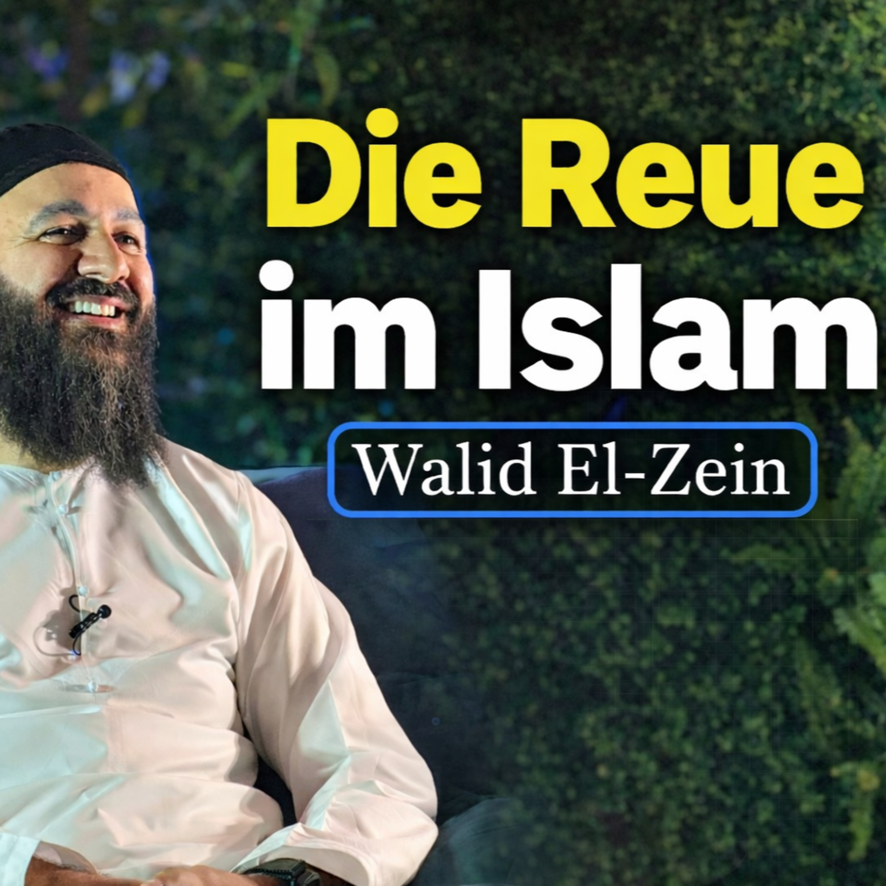 Die Reue im Islam - Walid El-Zein episode artwork