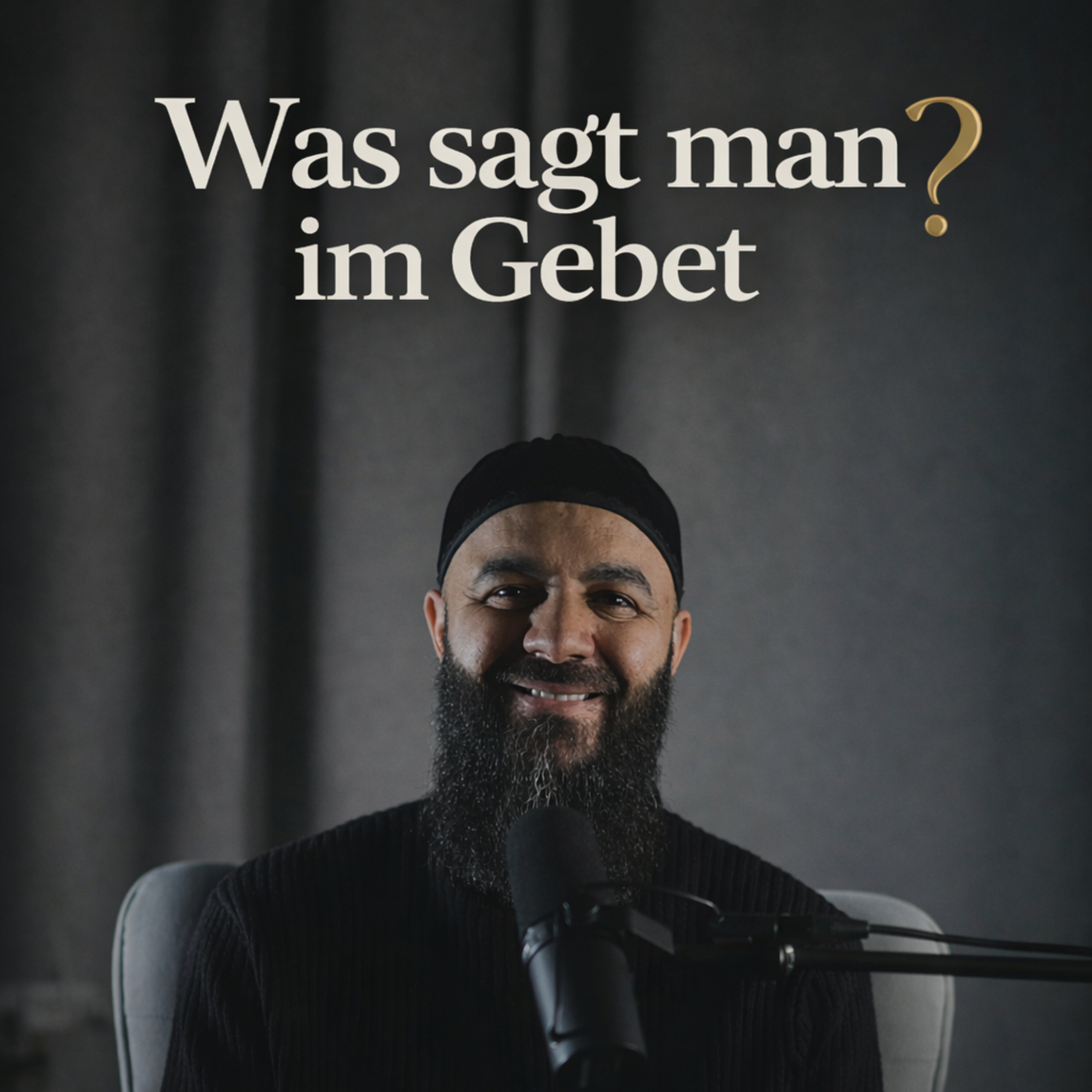 Was sagt man im Gebet ? - Walid El-Zein episode artwork