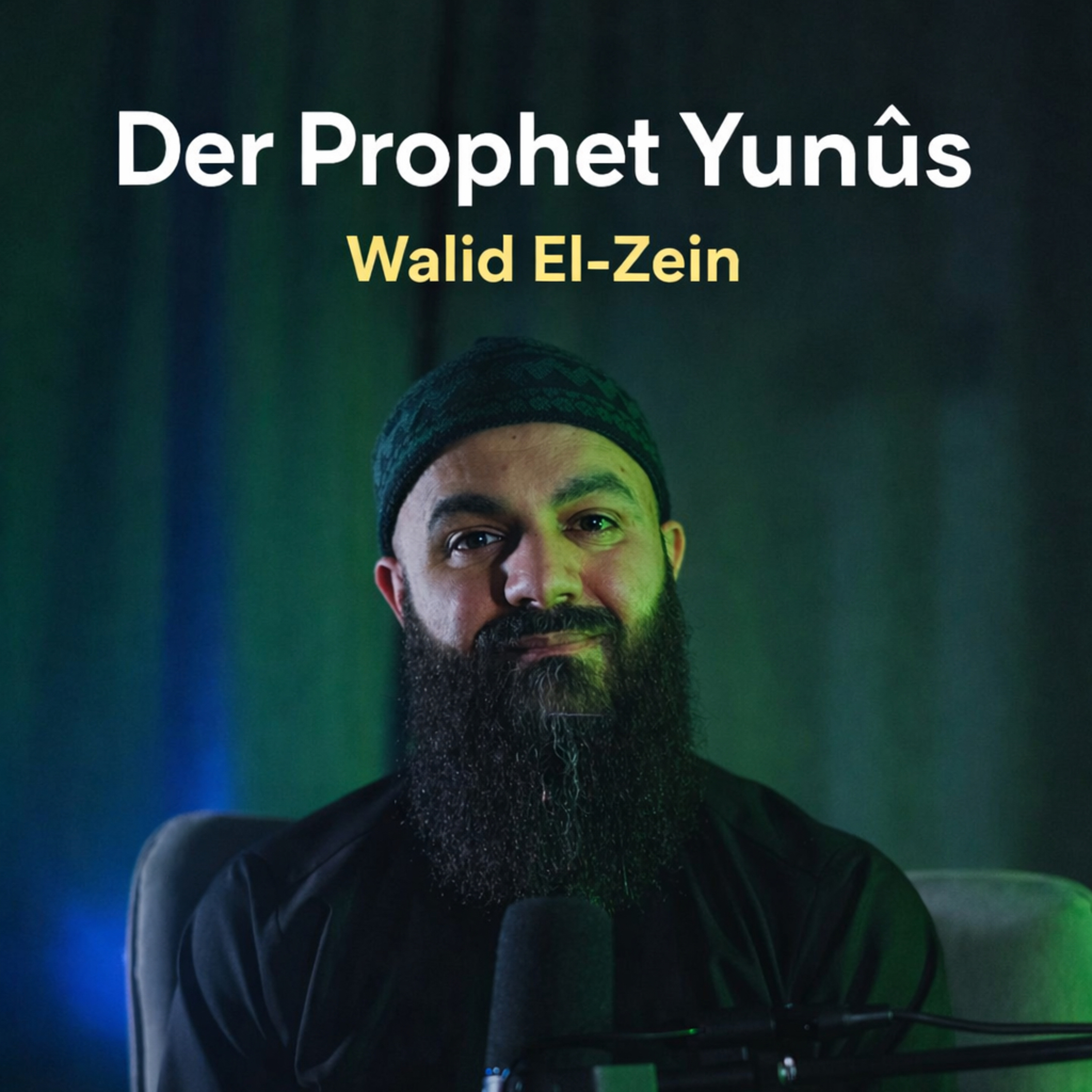 Der Prophet Yunûs - Walid El-Zein episode artwork
