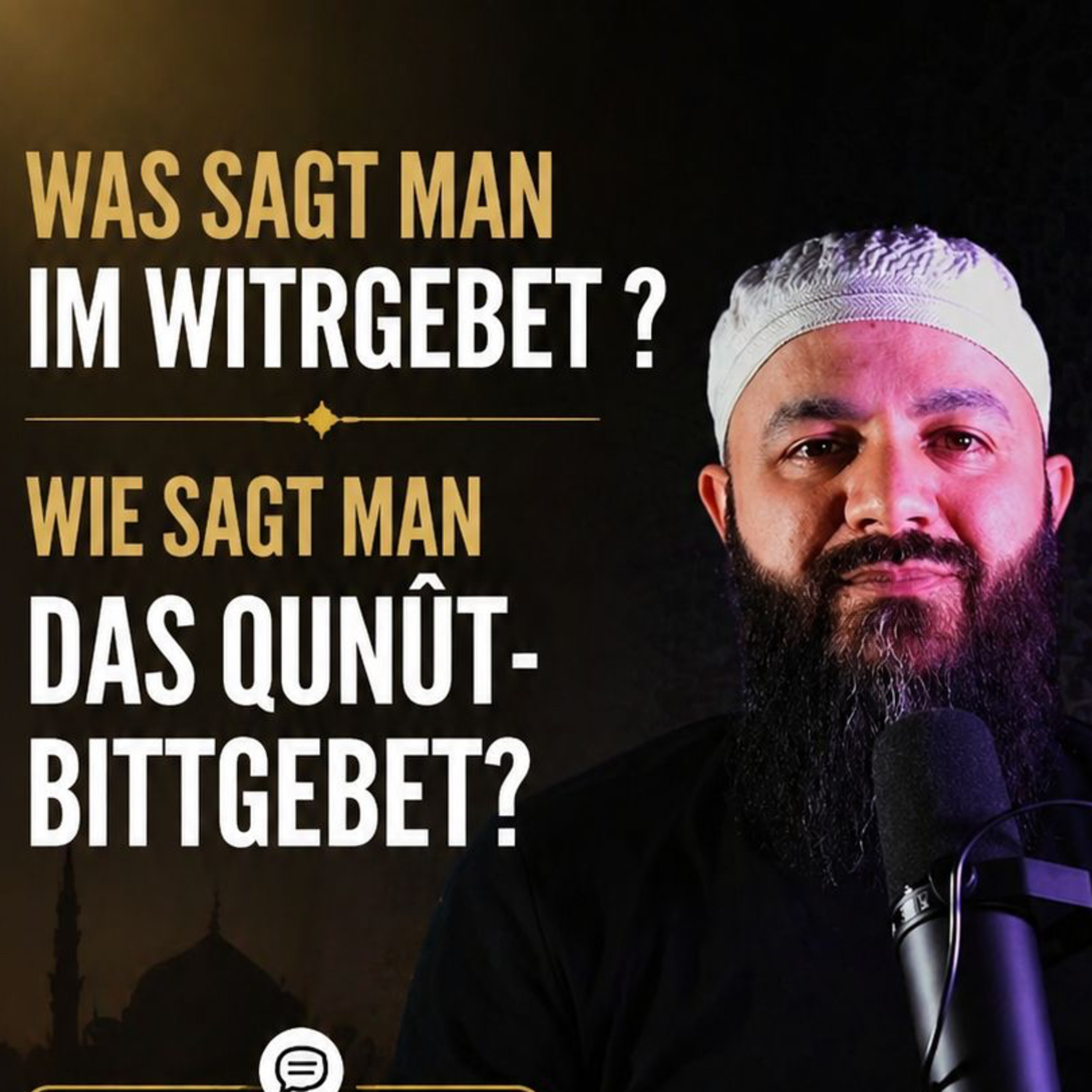 Das Witrgebet und das Qunut Bittgebet - Walid El-Zein