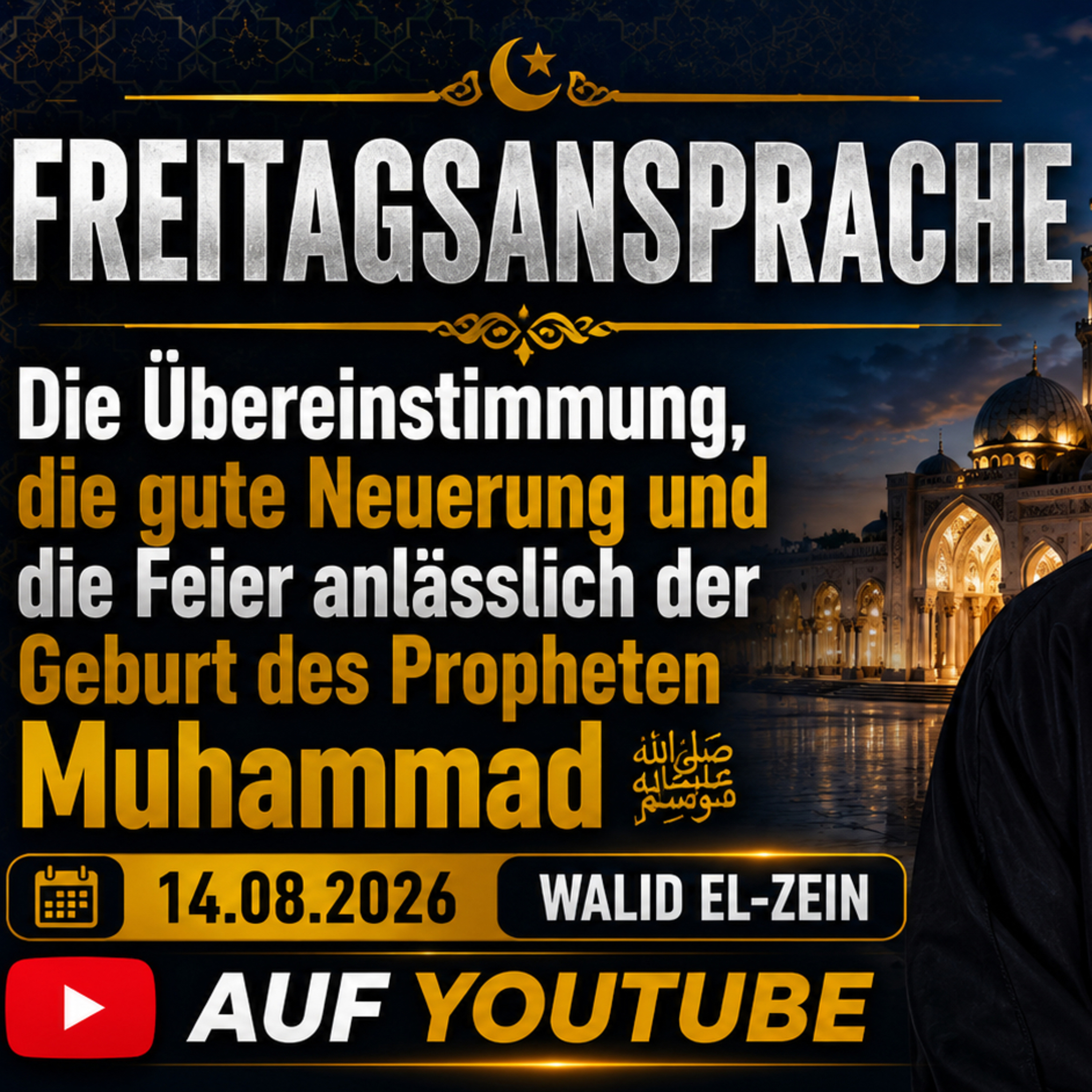 Freitagsansprache - Die Übereinstimmung, die gute Neuerung und die Feier anlässlich der Geburt des Propheten Muhammad ﷺ episode artwork
