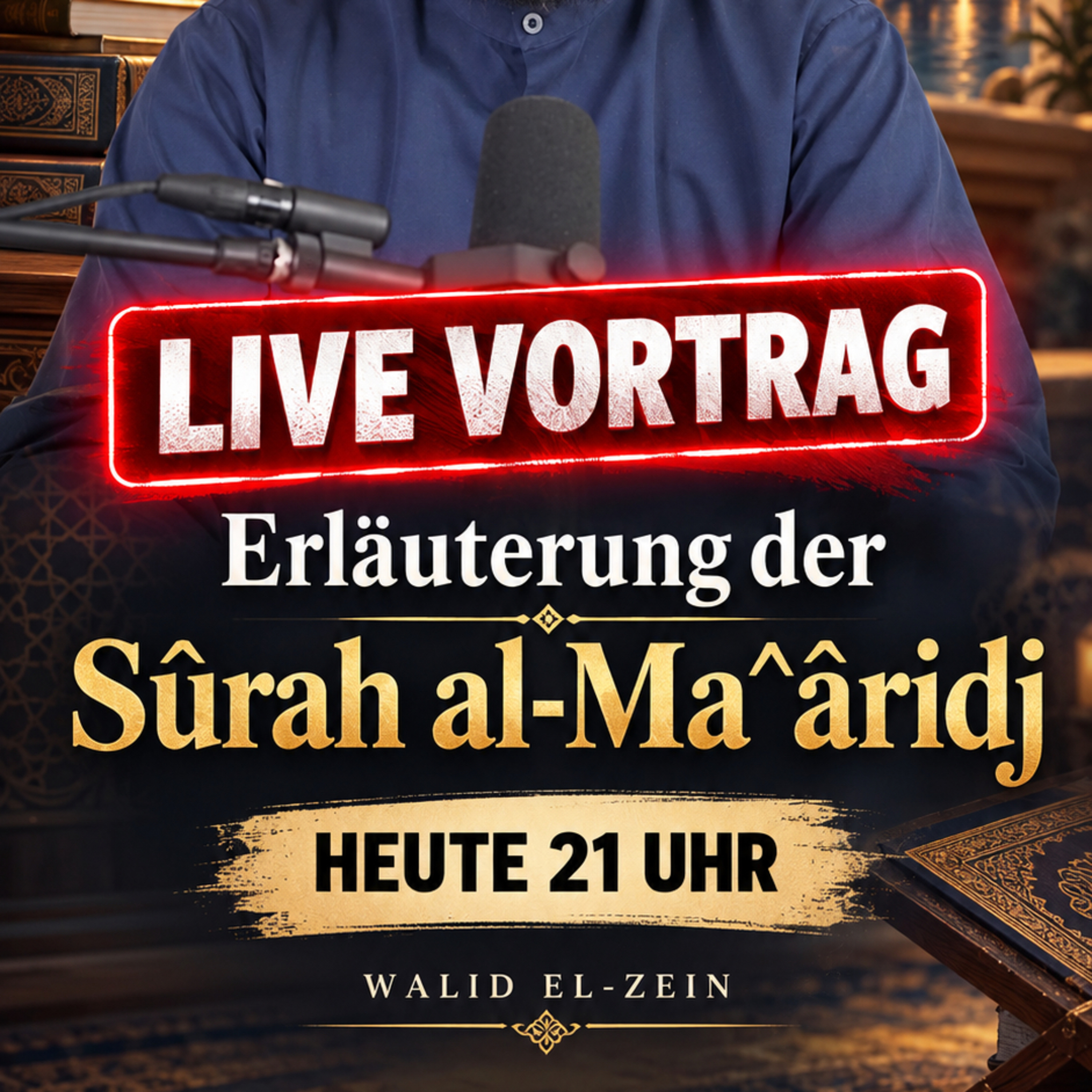 Erläuterung der Sûrah al-Ma^âridj