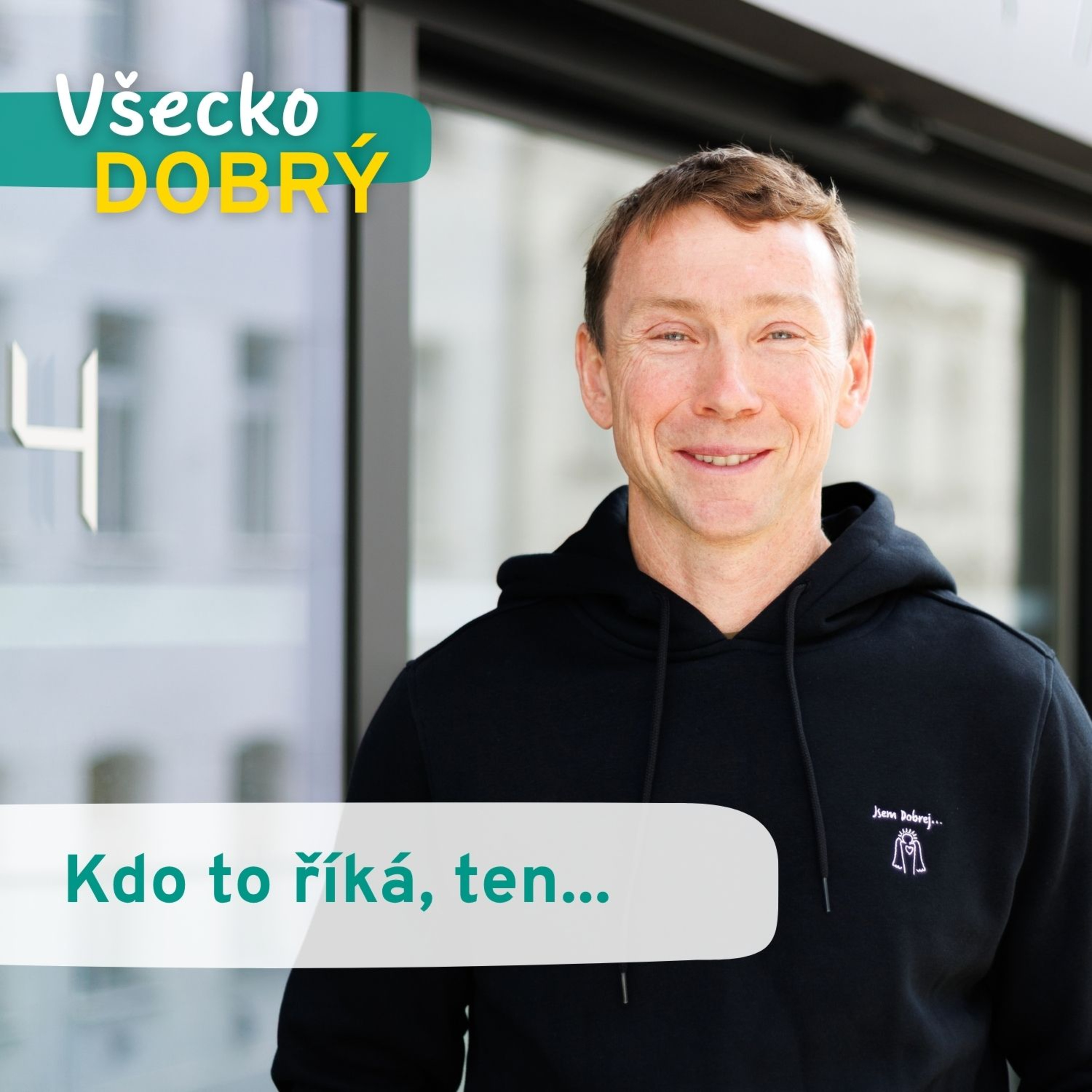 17. Kdo to říká, ten...