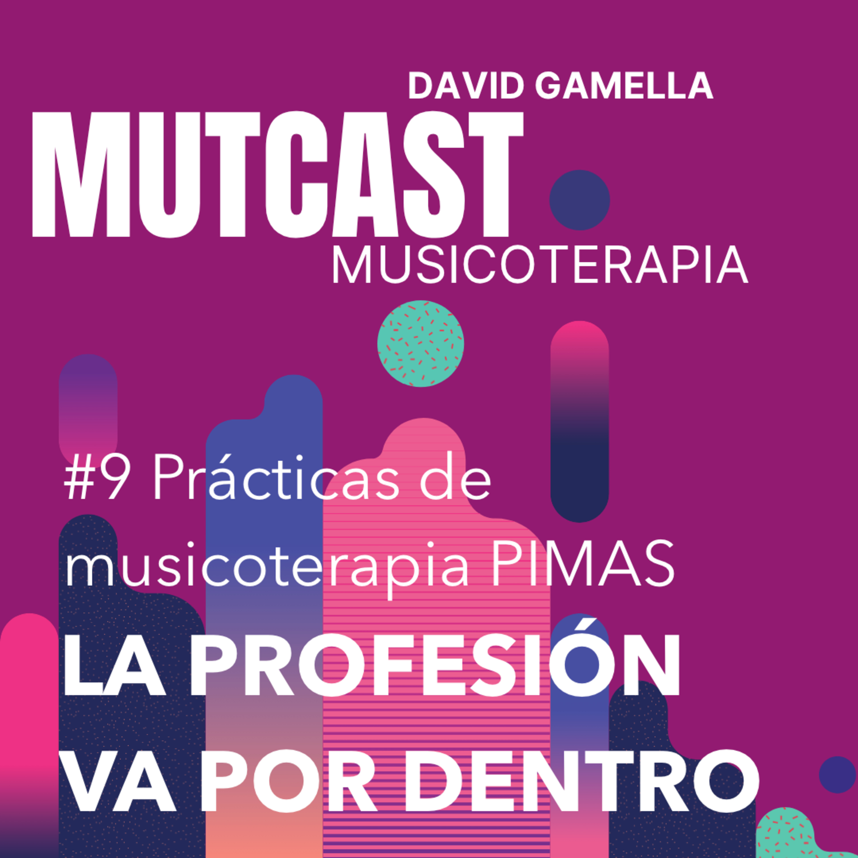 SERIE PROFESIONAL #9. Prácticas de musicoterapia PIMAS episode artwork