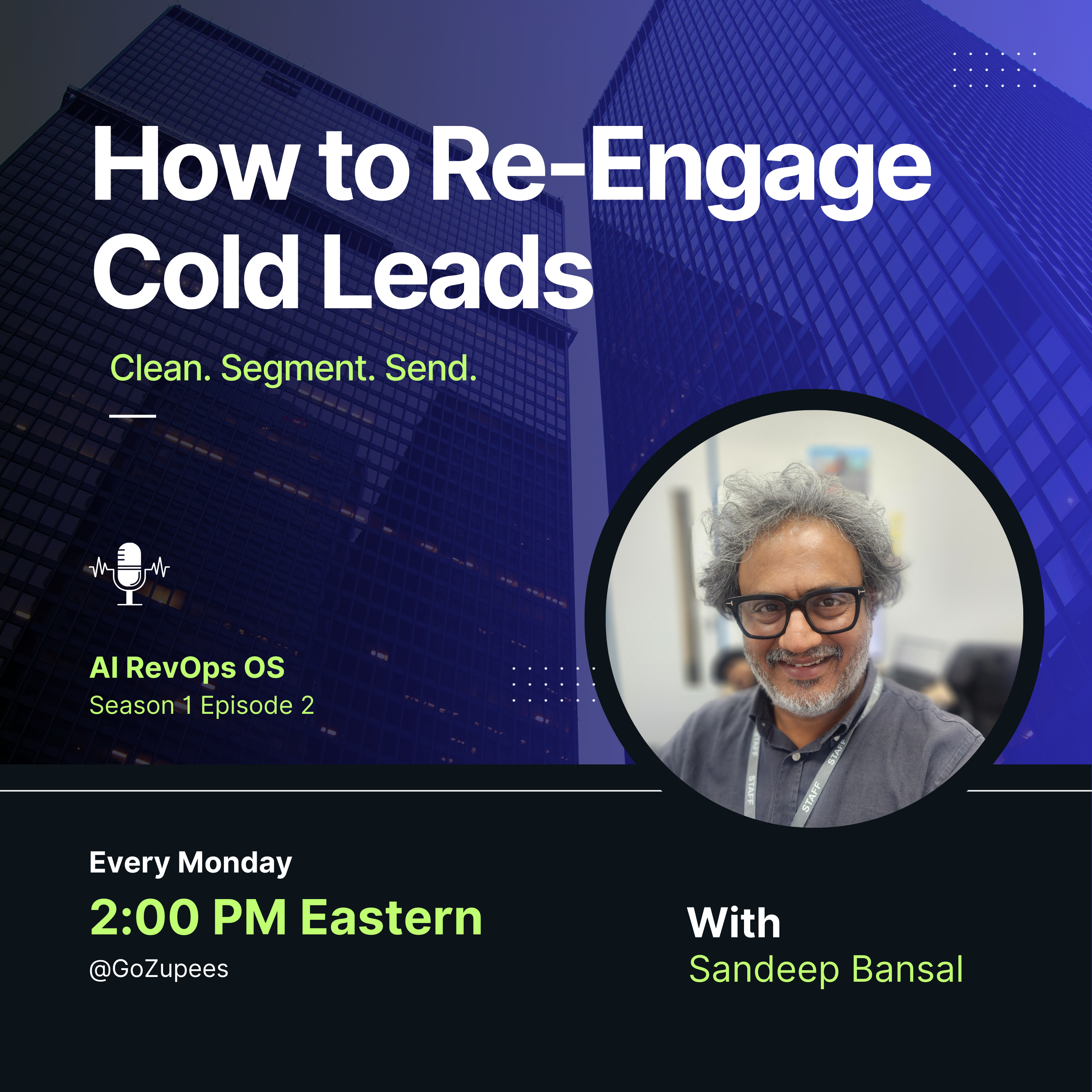 S01 EP05 - How to Re-Engage Cold Leads