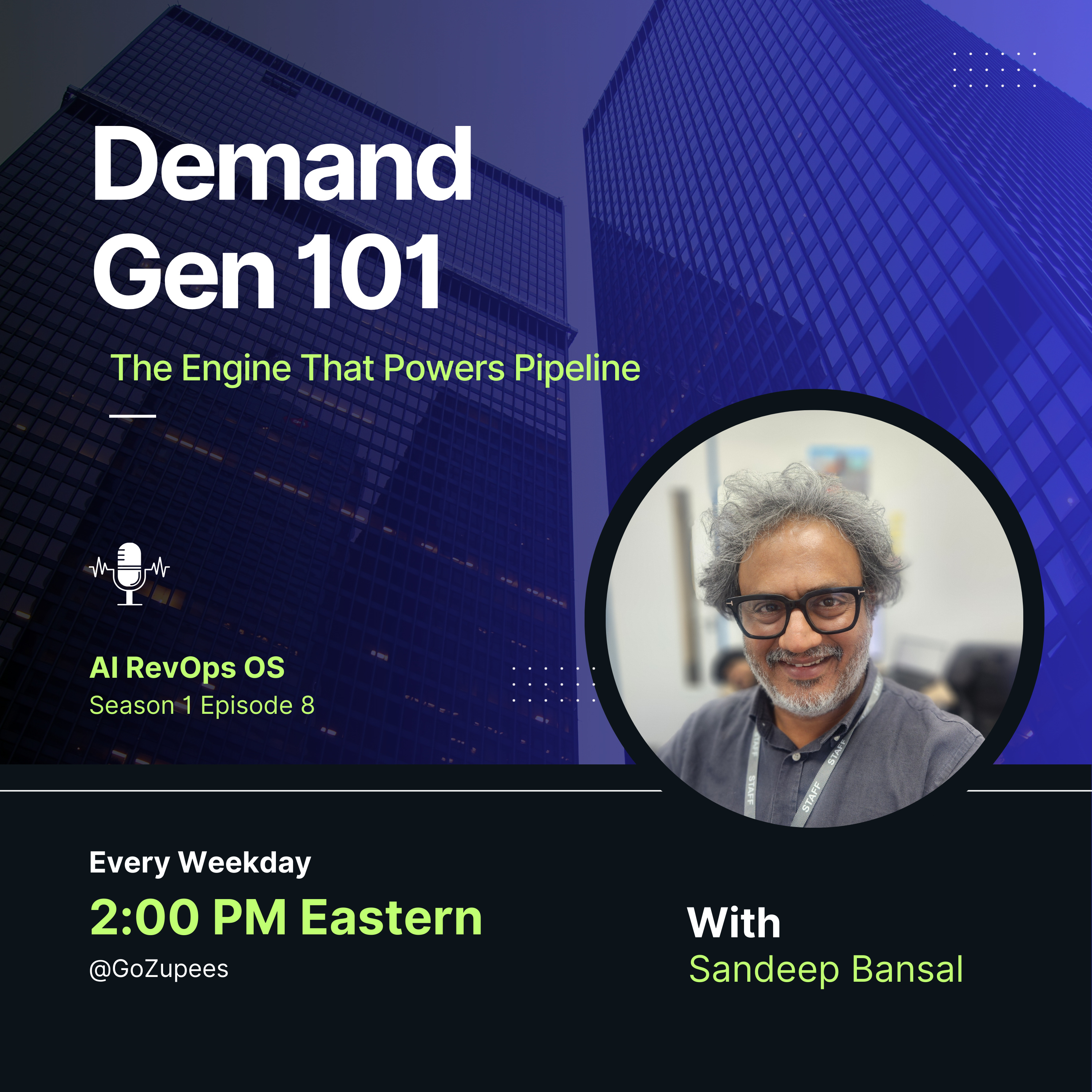 S01 EP07 - Demand Gen 101