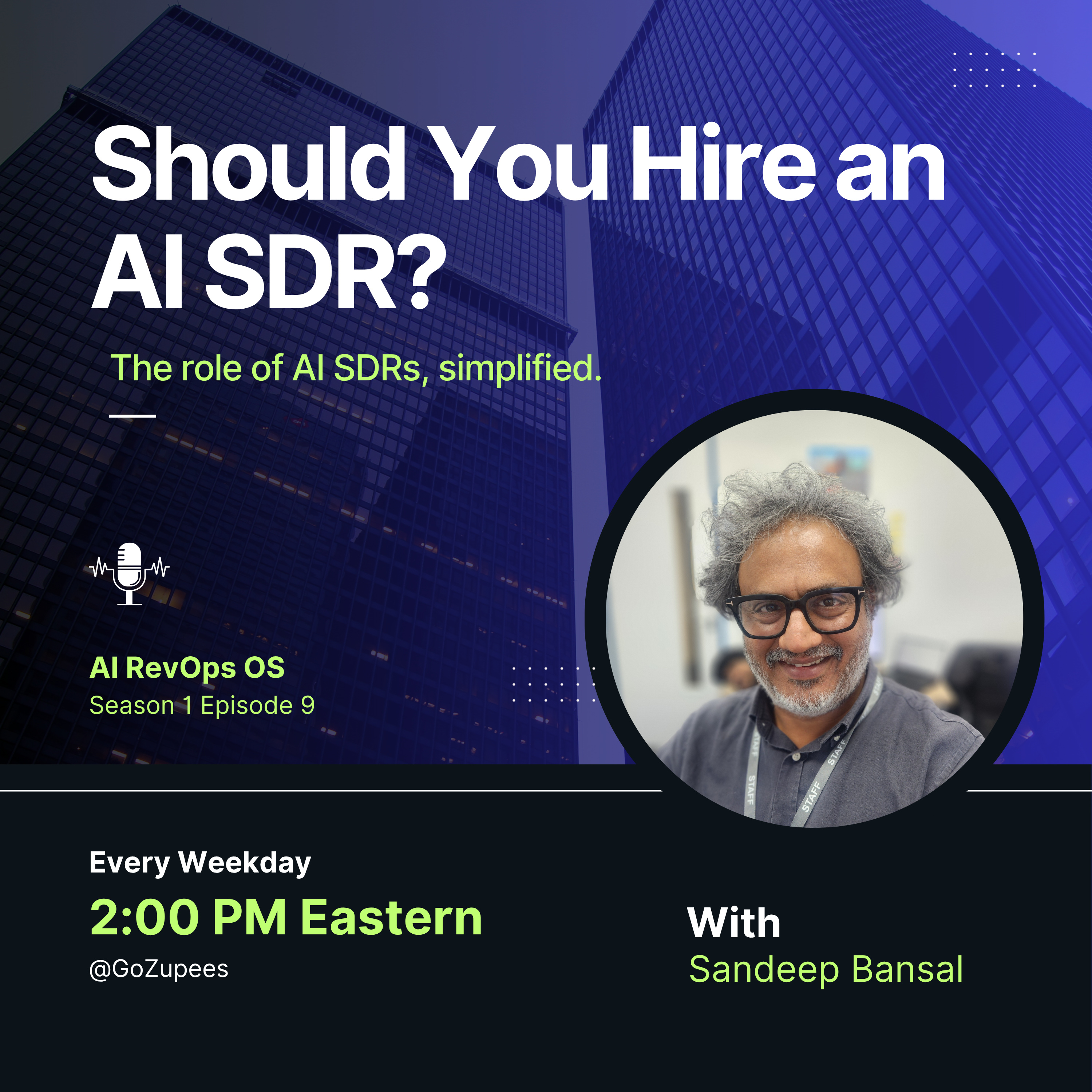 S01 EP08 - Should You Hire an AI SDR?