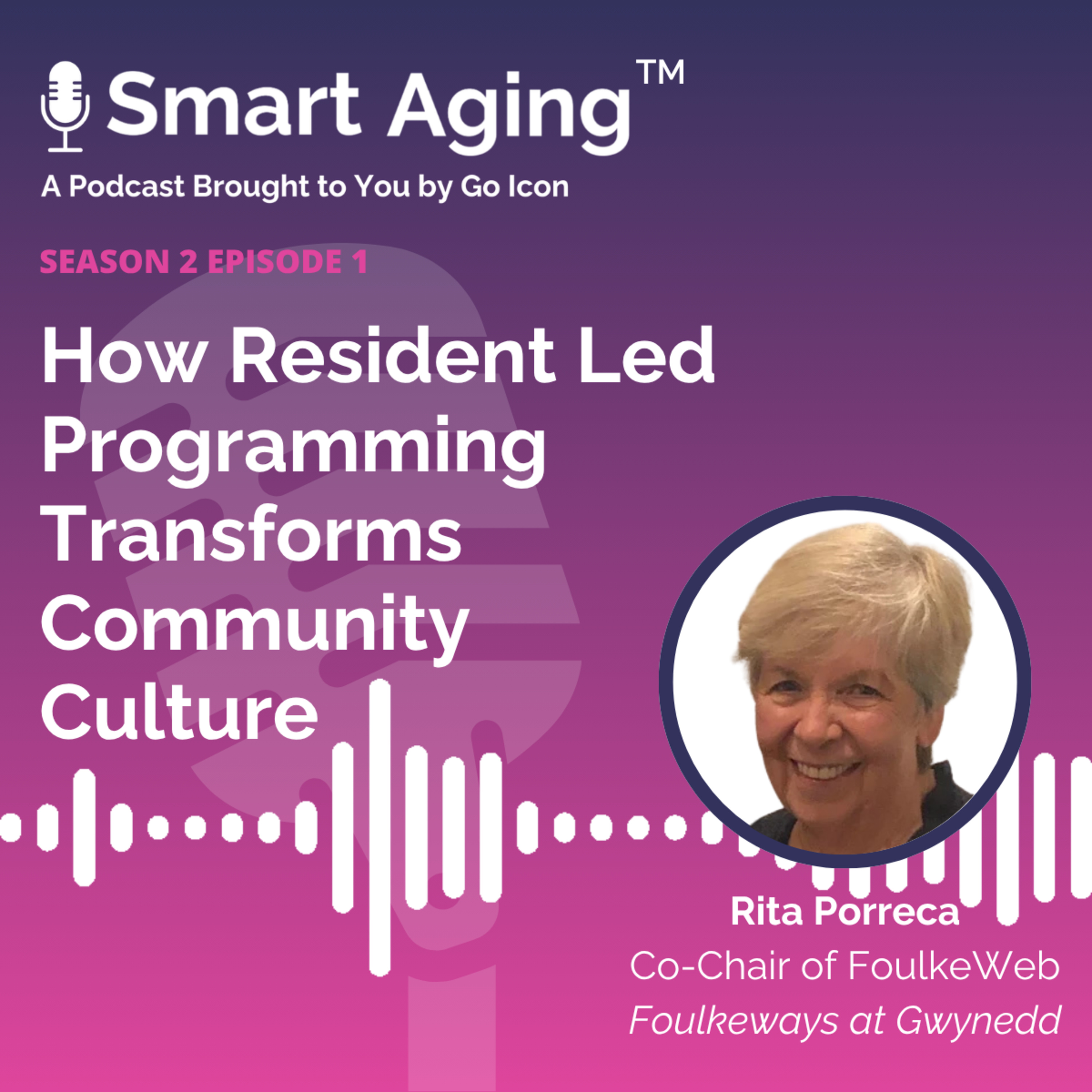 S2.E1. Rita Porreca: How Resident Led Programming Transforms Community Culture episode artwork