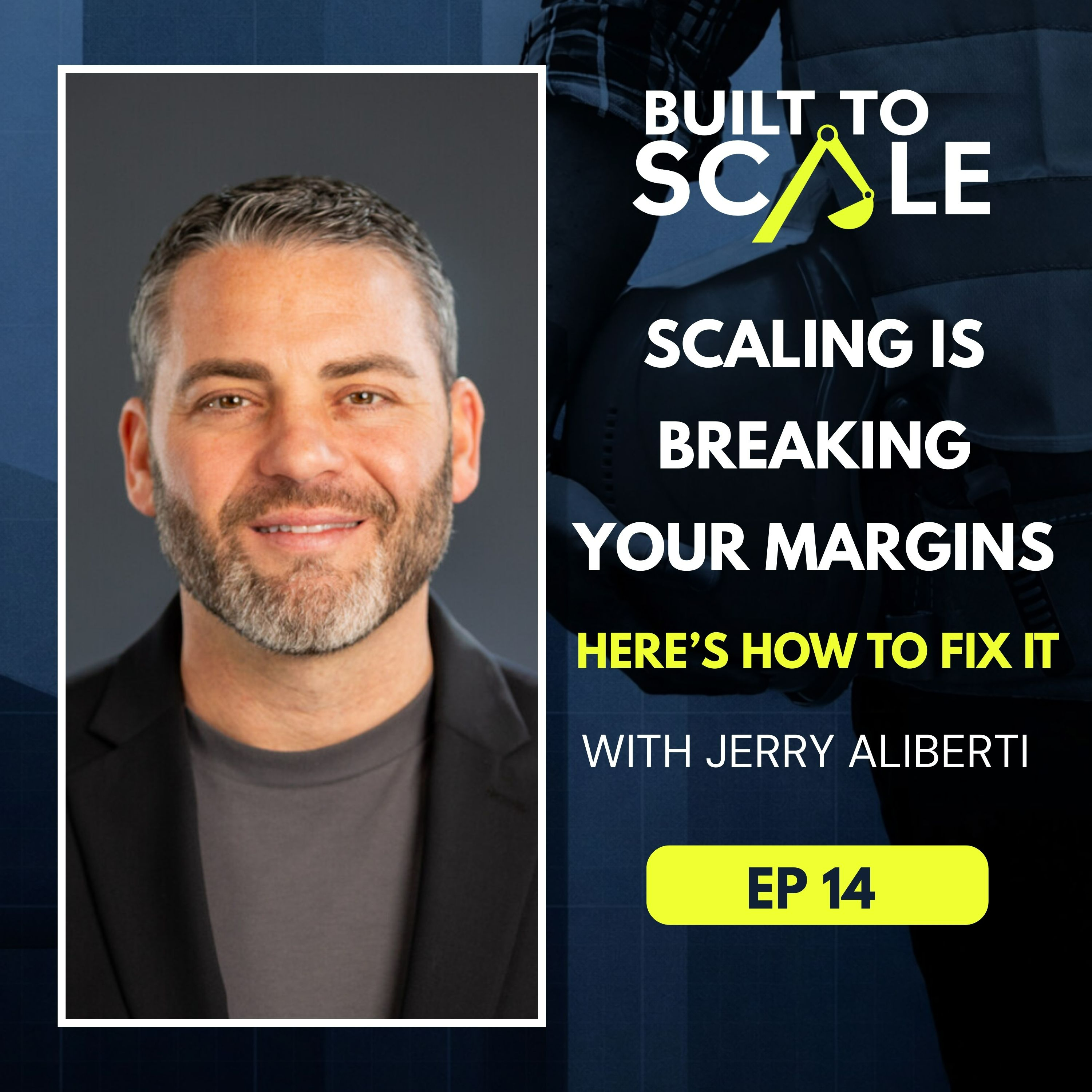 Built to Scale: Timely advice for scaling your construction biz!