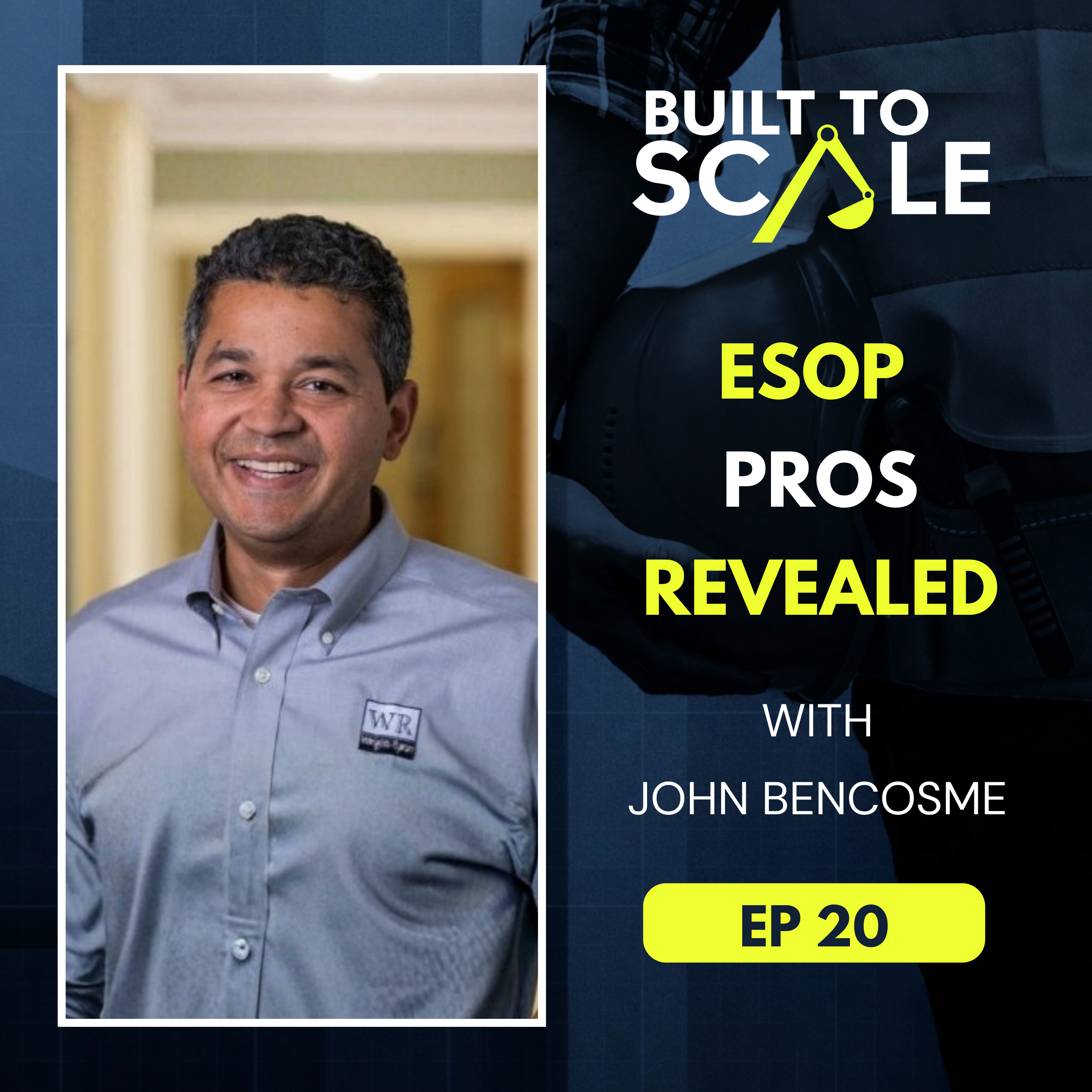 The Top Reasons Construction Business Owners Should Consider ESOPs episode artwork