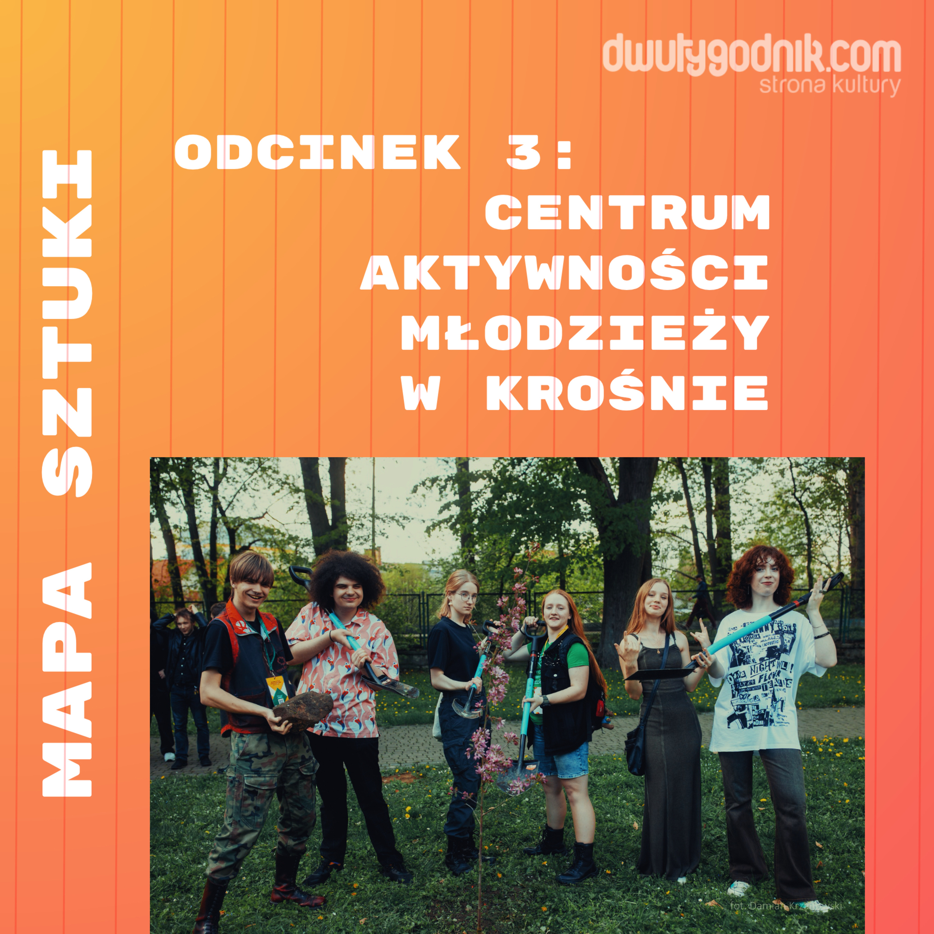 Mapa sztuki (3): Centrum Aktywności Młodzieży w Krośnie episode artwork