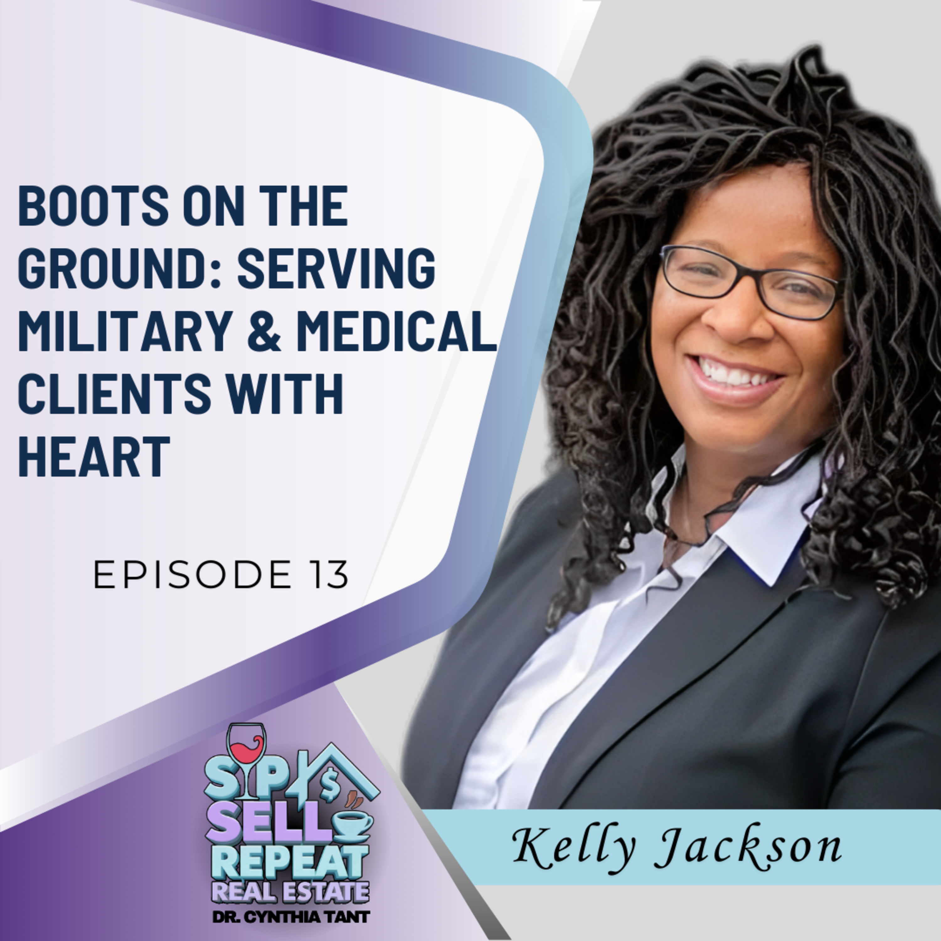 Boots on the Ground: Serving Military & Medical Clients with Heart - EP 13