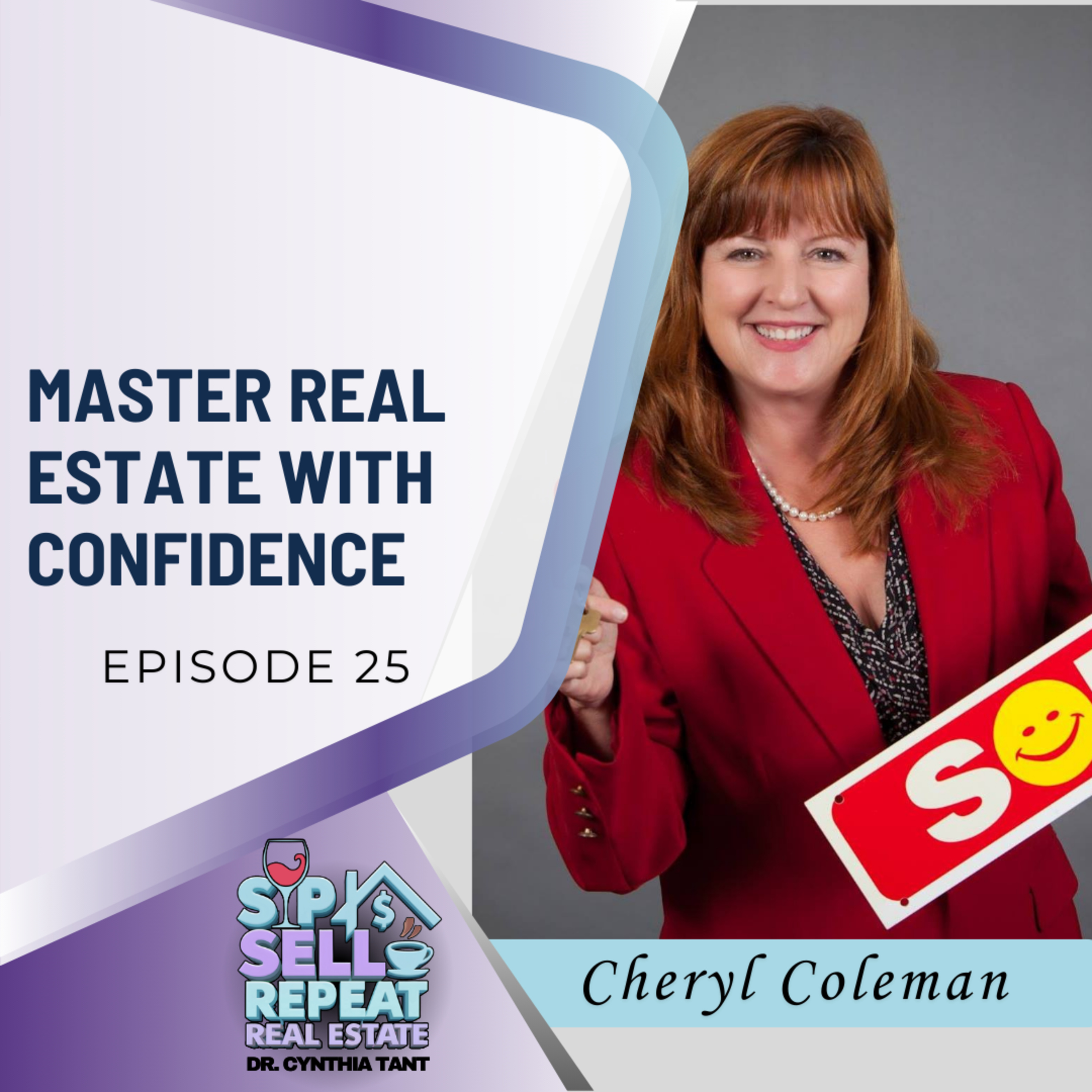 Navigating Real Estate with Confidence and Care - EP 25
