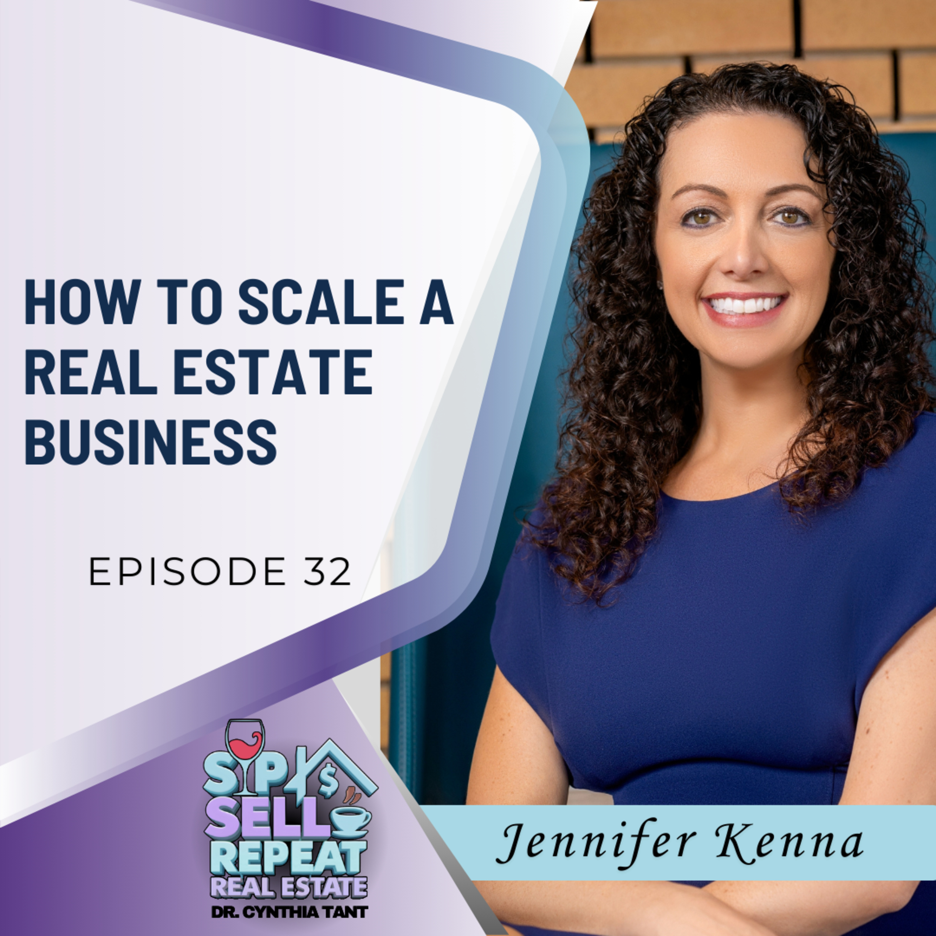 Scaling a Real Estate Business Through Systems, Teams & Mentorship - EP 32