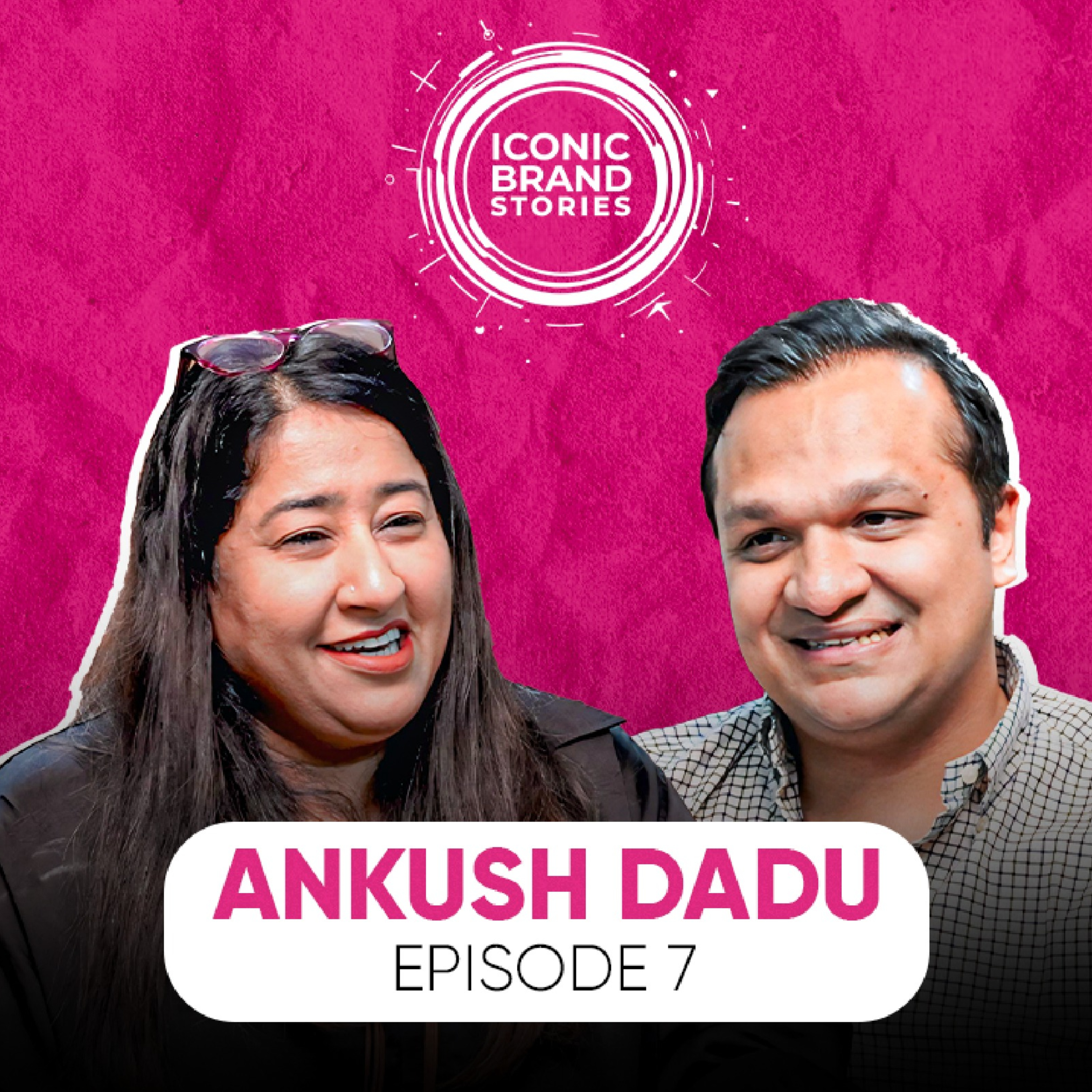 The Halwai to 500 Crore Story | Anand Sweets | Ankush Dadu | EP-07 | Iconic Brand Stories