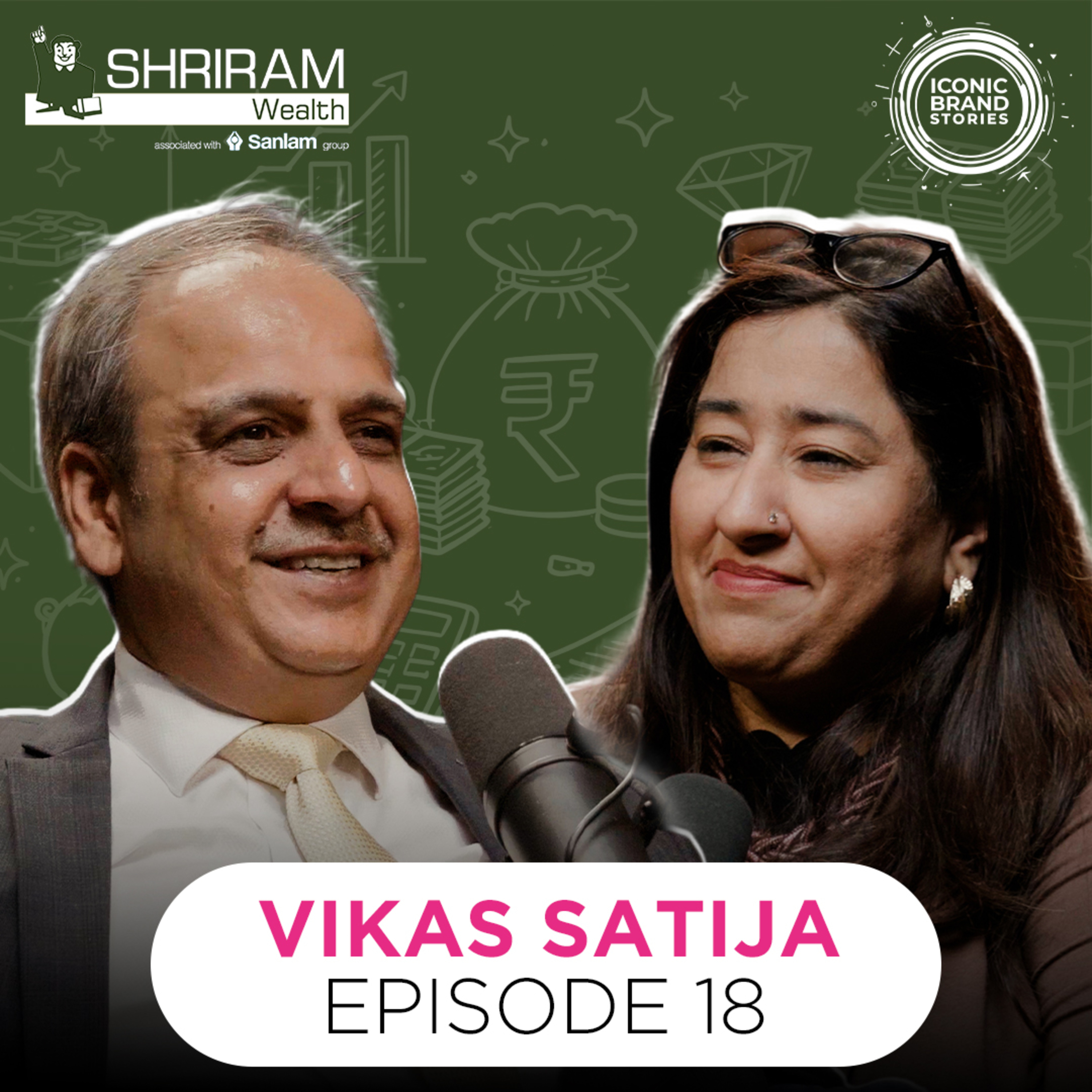 How Shriram Turned 50 Years of Trust into a Wealth Business | Vikas Satija | EP- 18 | Tina Garg