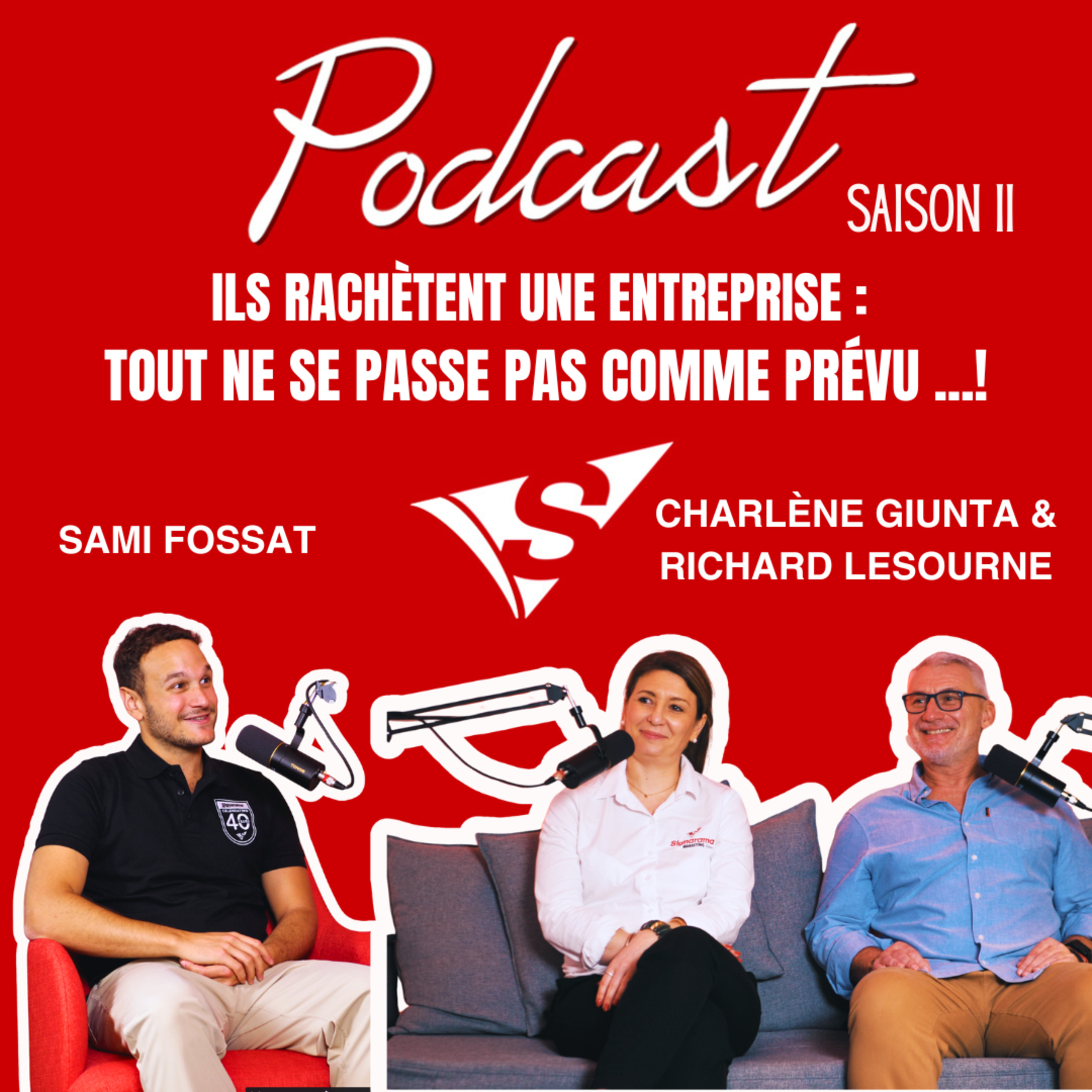 Ils rachètent une entreprise : tout ne se passe pas comme prévu, avec Charlène et Richard de Signarama Montpellier episode artwork