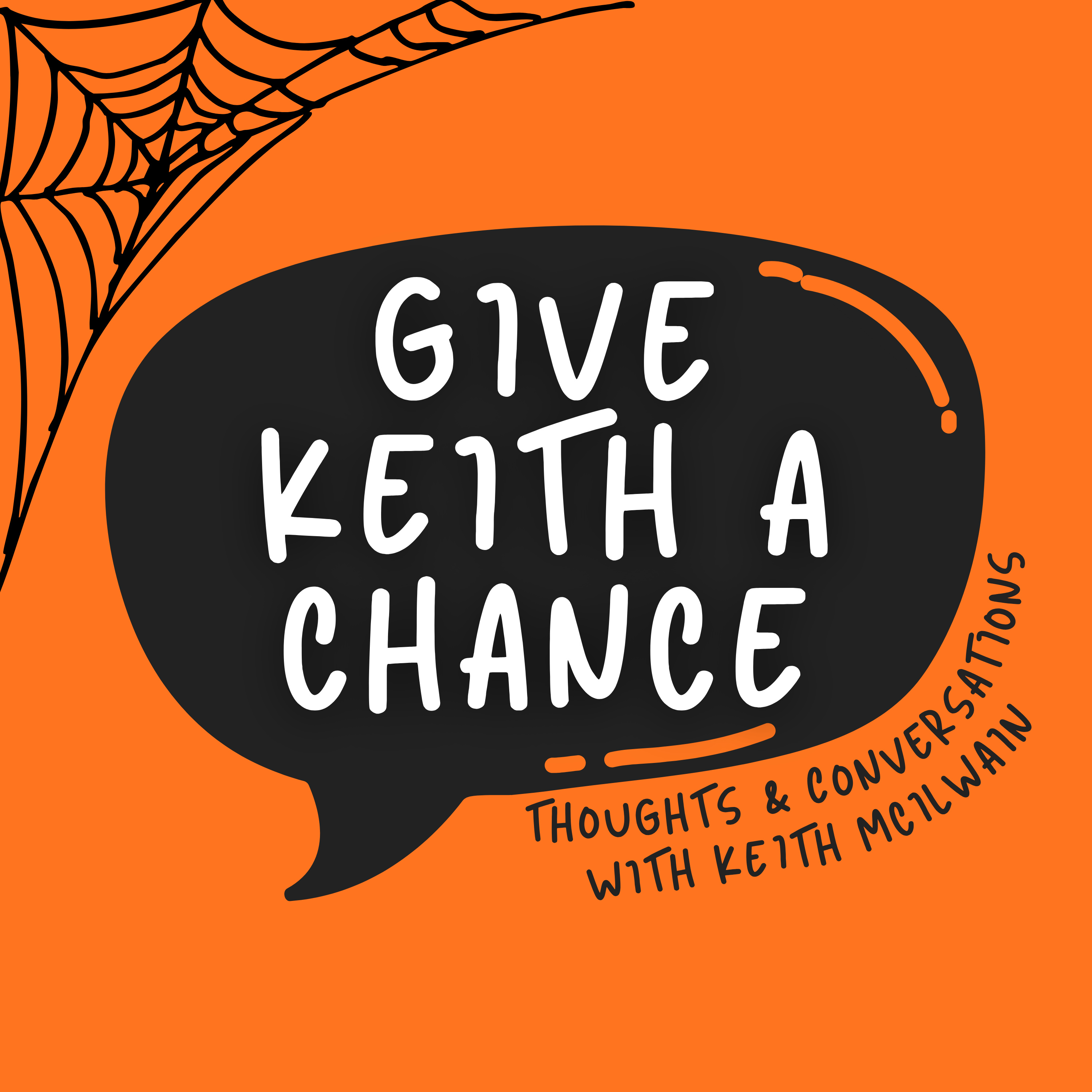 Give Keith A Chance