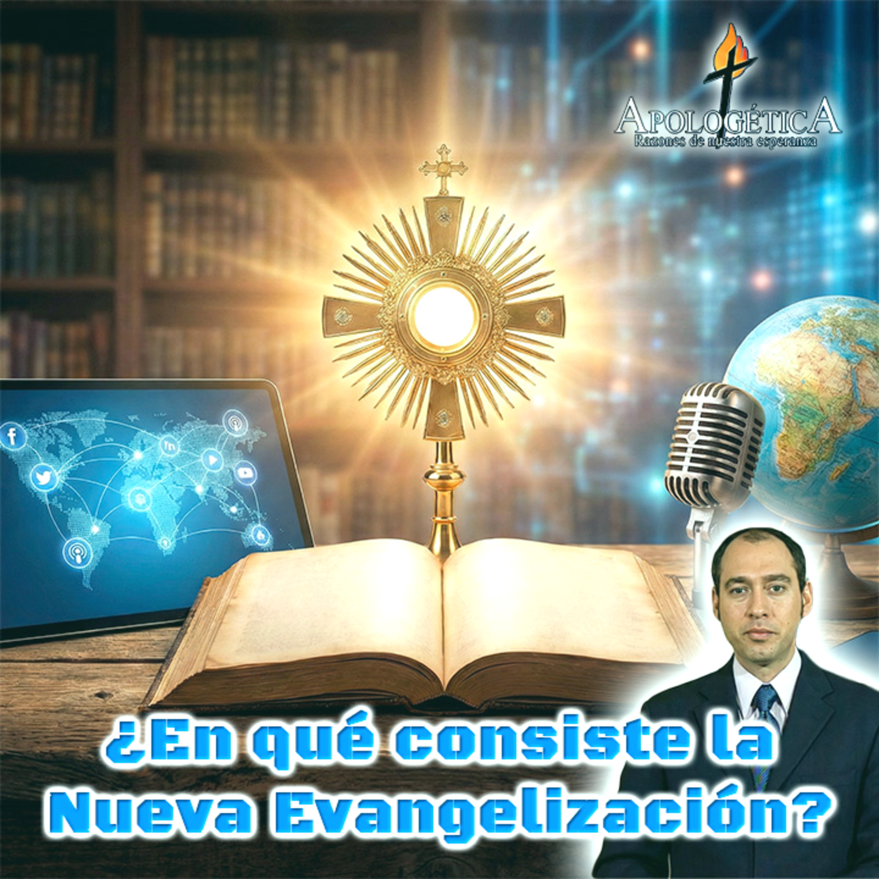 Apologética, razones de nuestra esperanza