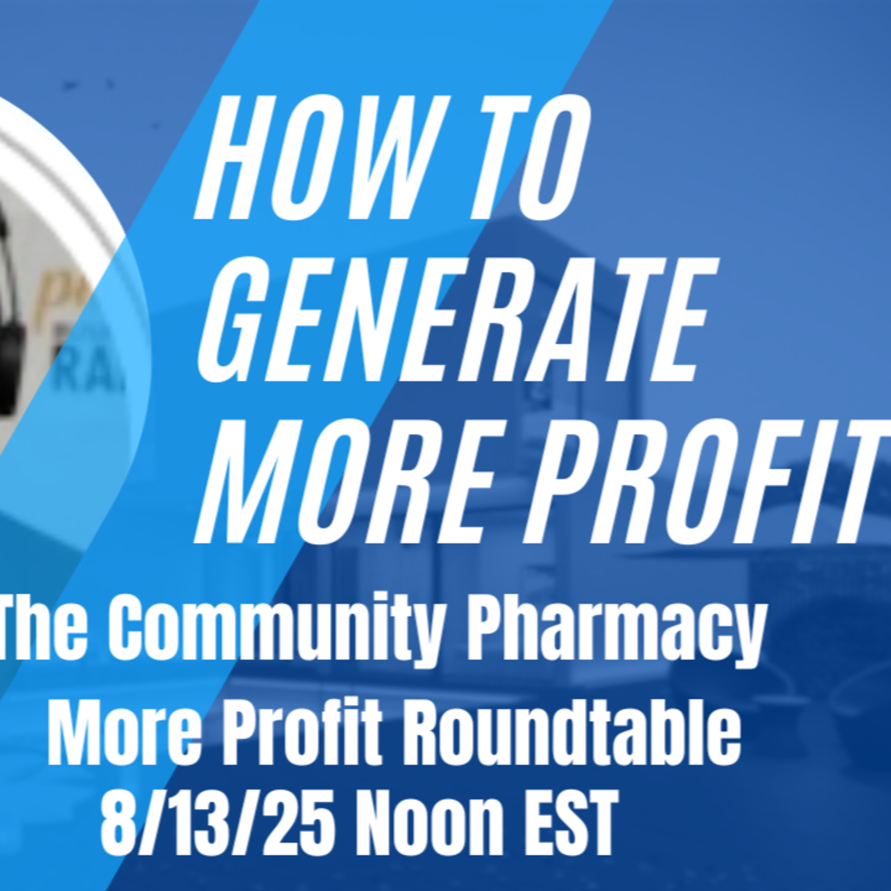 Community Pharmacy MPR 8/13/25 episode artwork