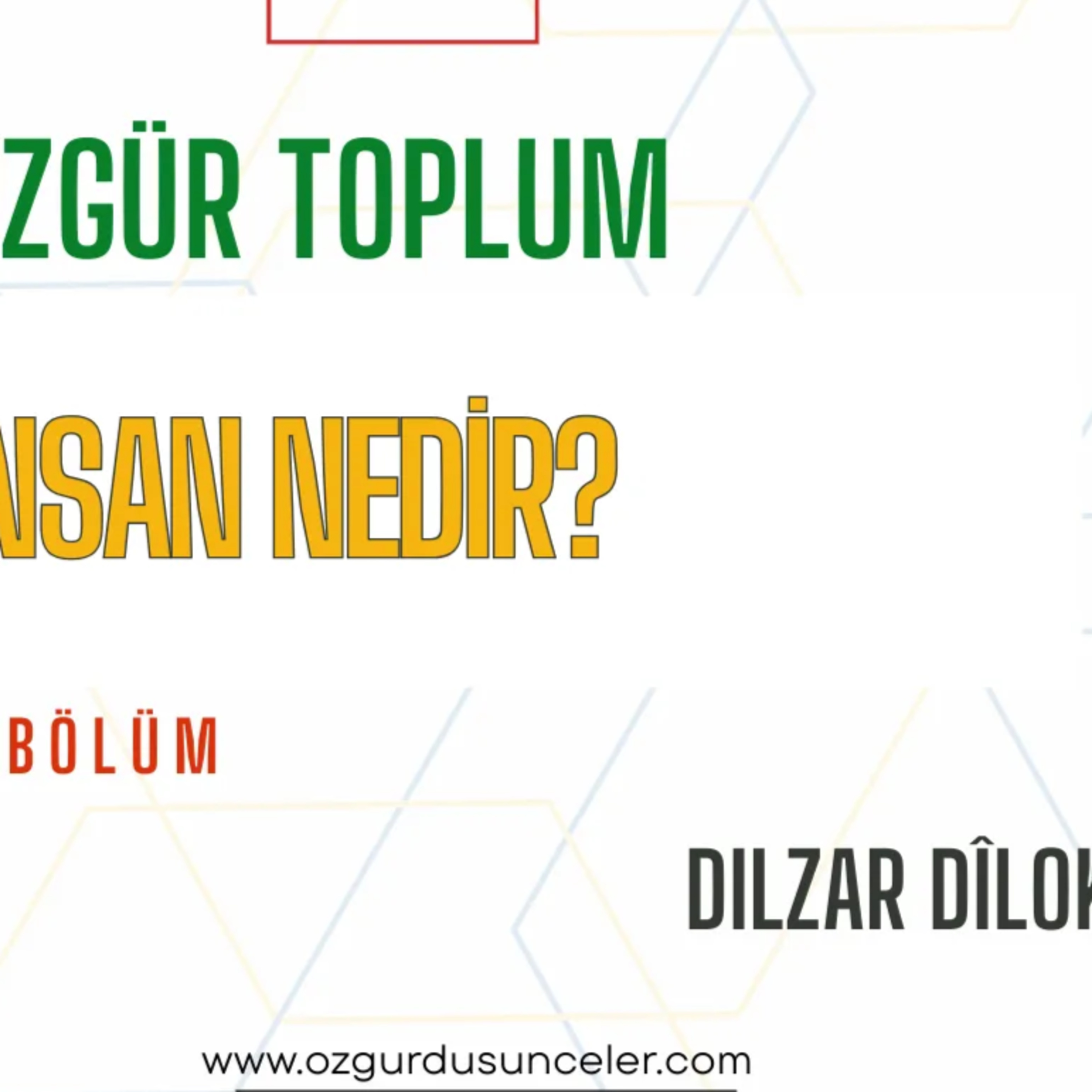 ÖZGÜR DÜŞÜNCELER