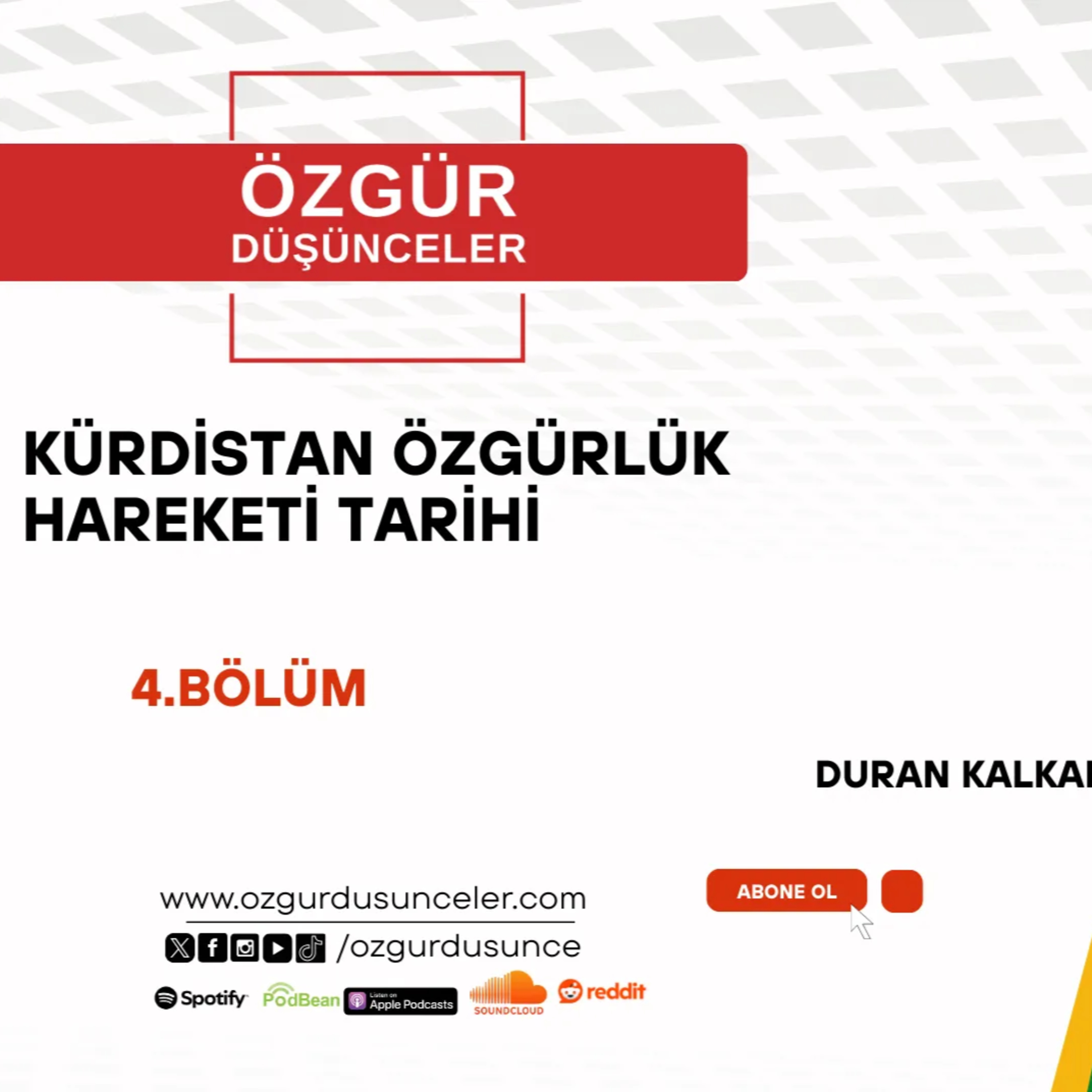 KÜRDİSTAN ÖZGÜRLÜK HAREKETİ TARİHİ 4.BÖLÜM episode artwork