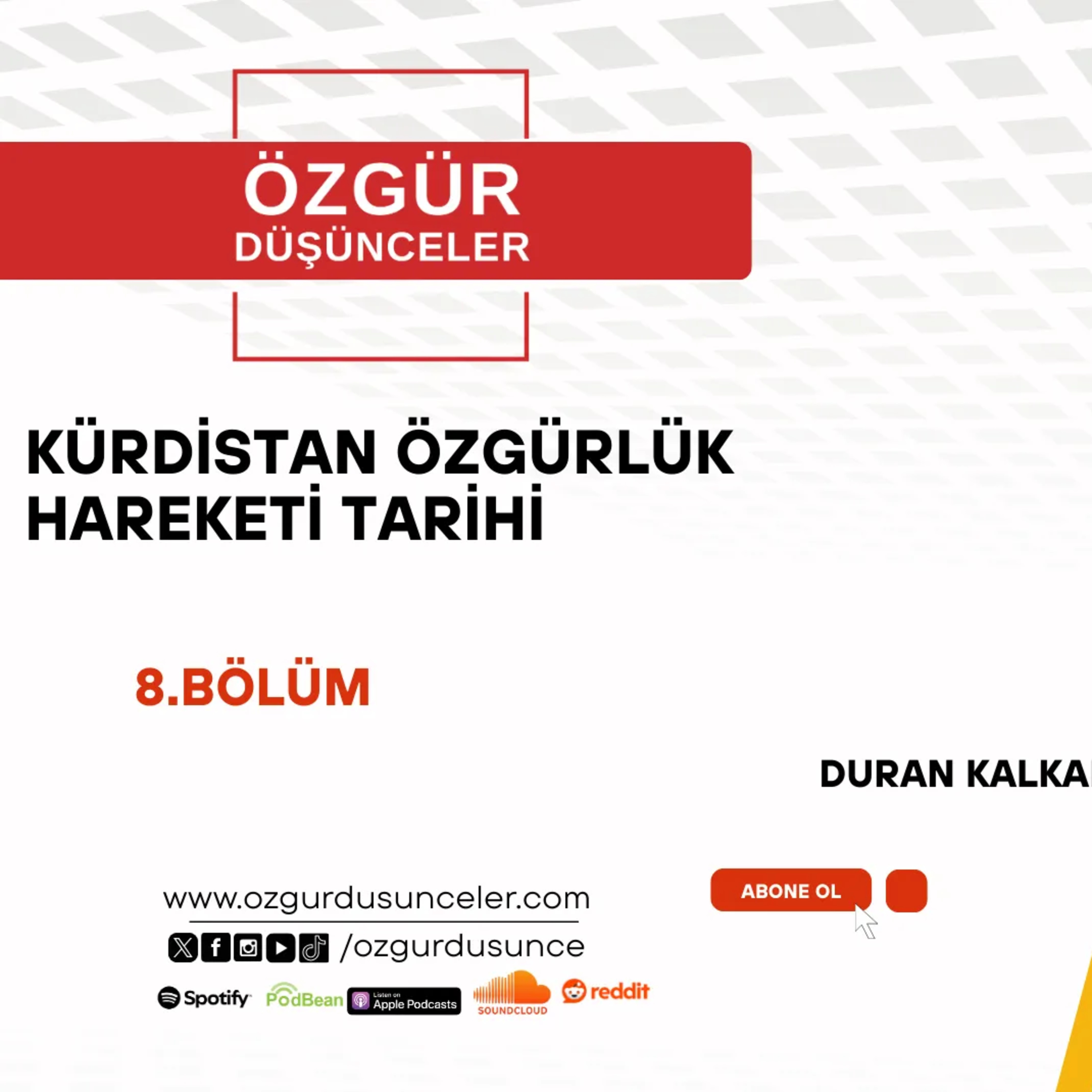 KÜRDİSTAN ÖZGÜRLÜK HAREKETİ TARİHİ 8.BÖLÜM episode artwork