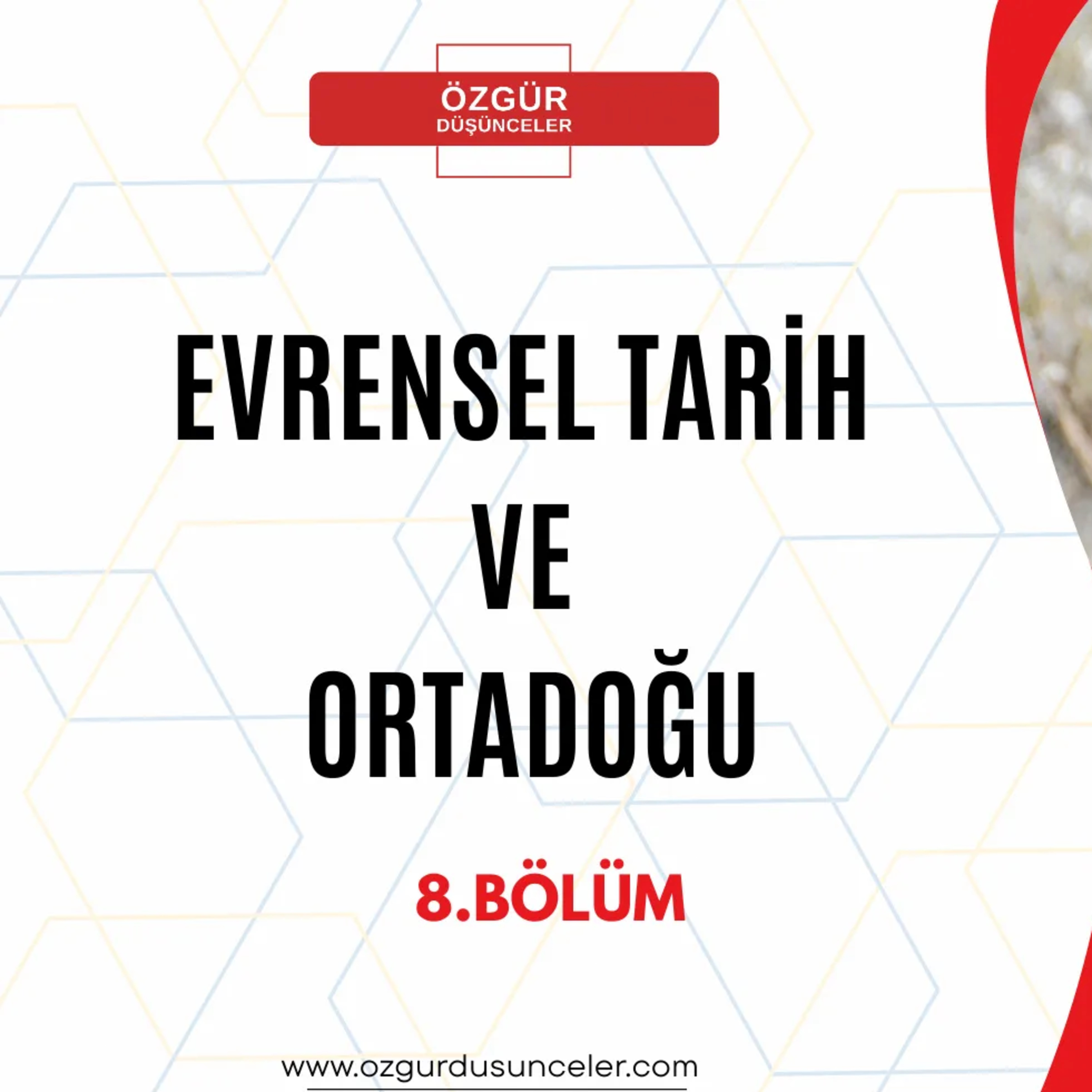 EVRENSEL TARİH VE ORTADOĞU 8.BÖLÜM RIZA ALTUN episode artwork