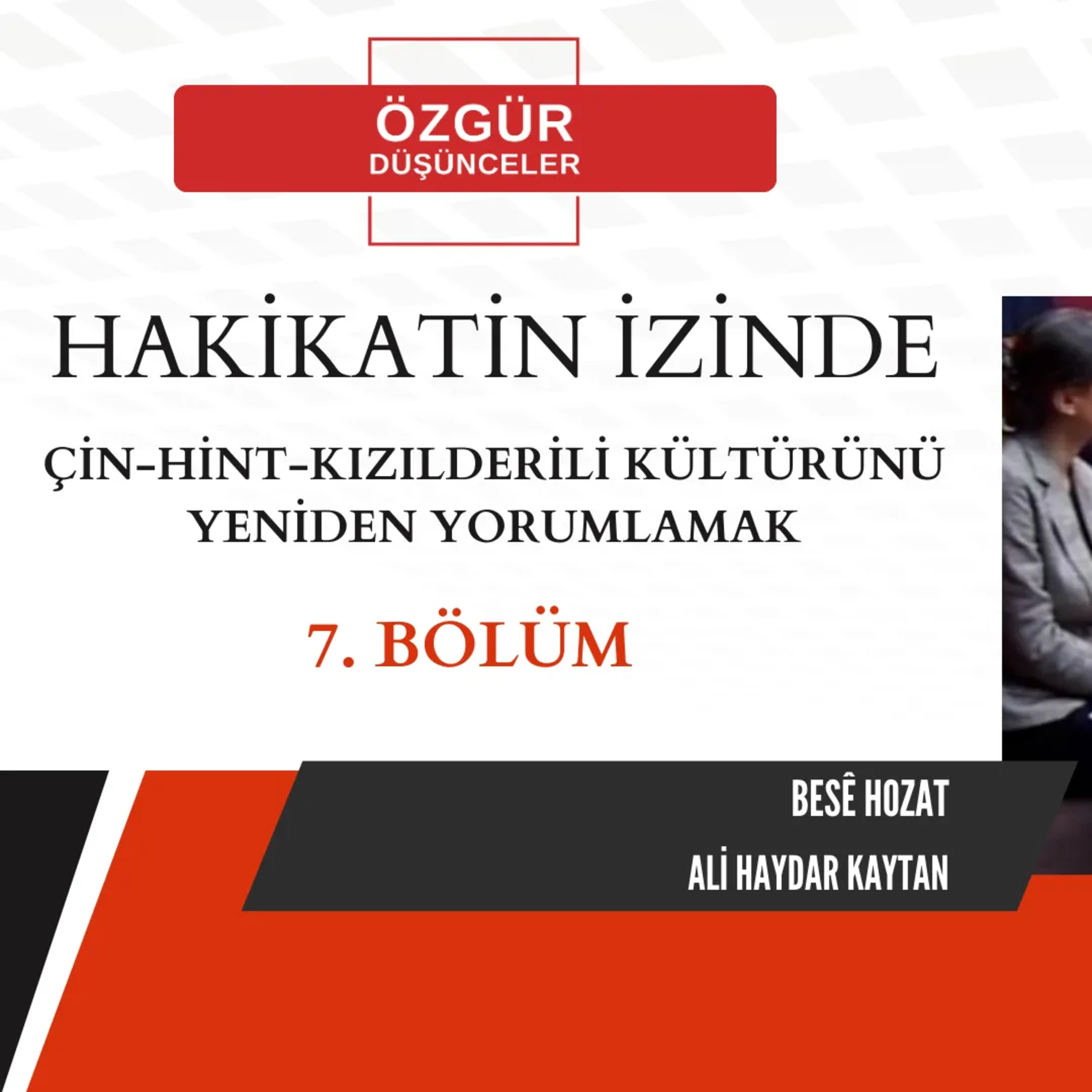 ÇİN-HİNT-KIZILDERİLİ-GREKO-ROMEN KÜLTÜRÜNÜ YENİDEN YORUMLAMAK episode artwork