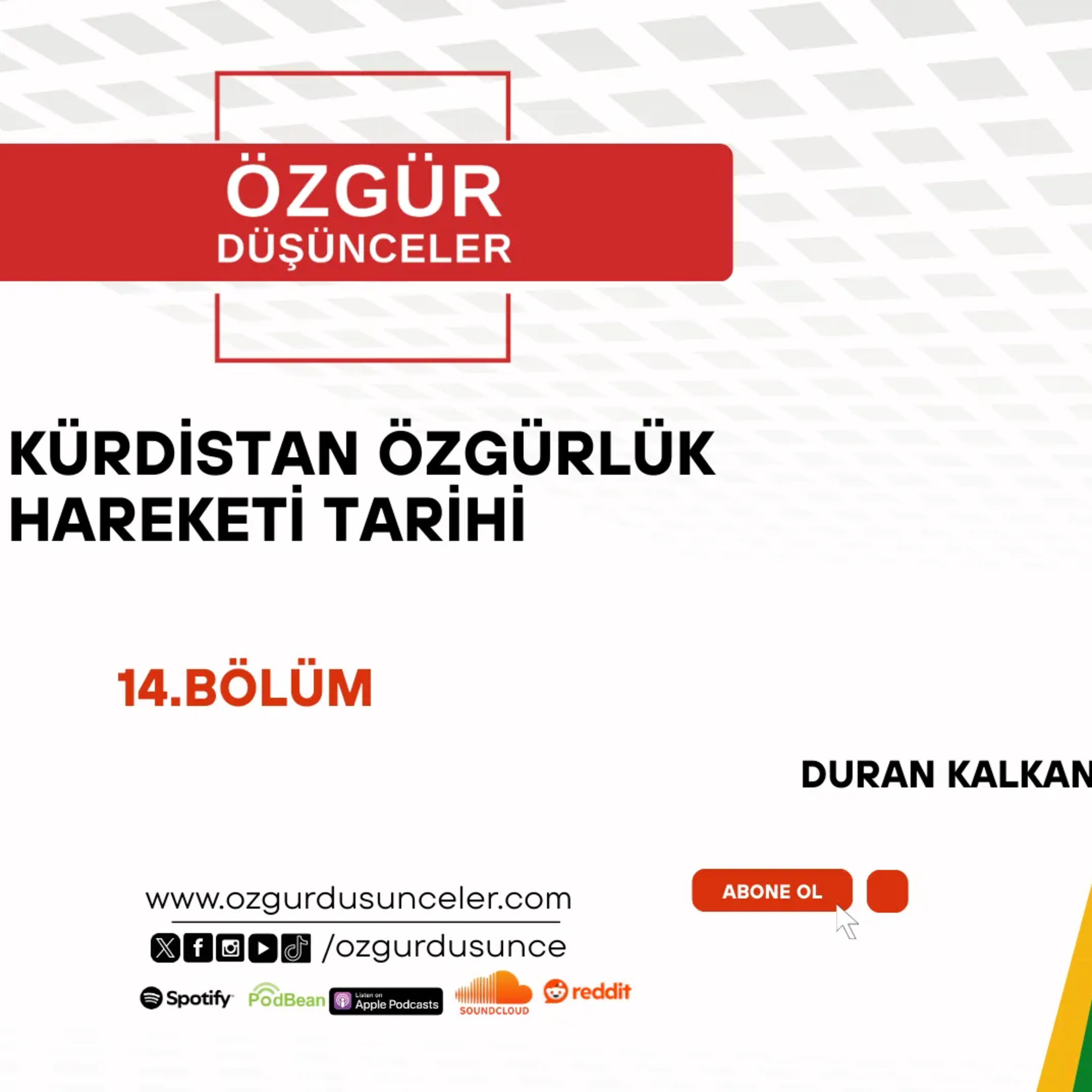 KÜRDİSTAN ÖZGÜRLÜK HAREKETİ 14.BÖLÜM episode artwork