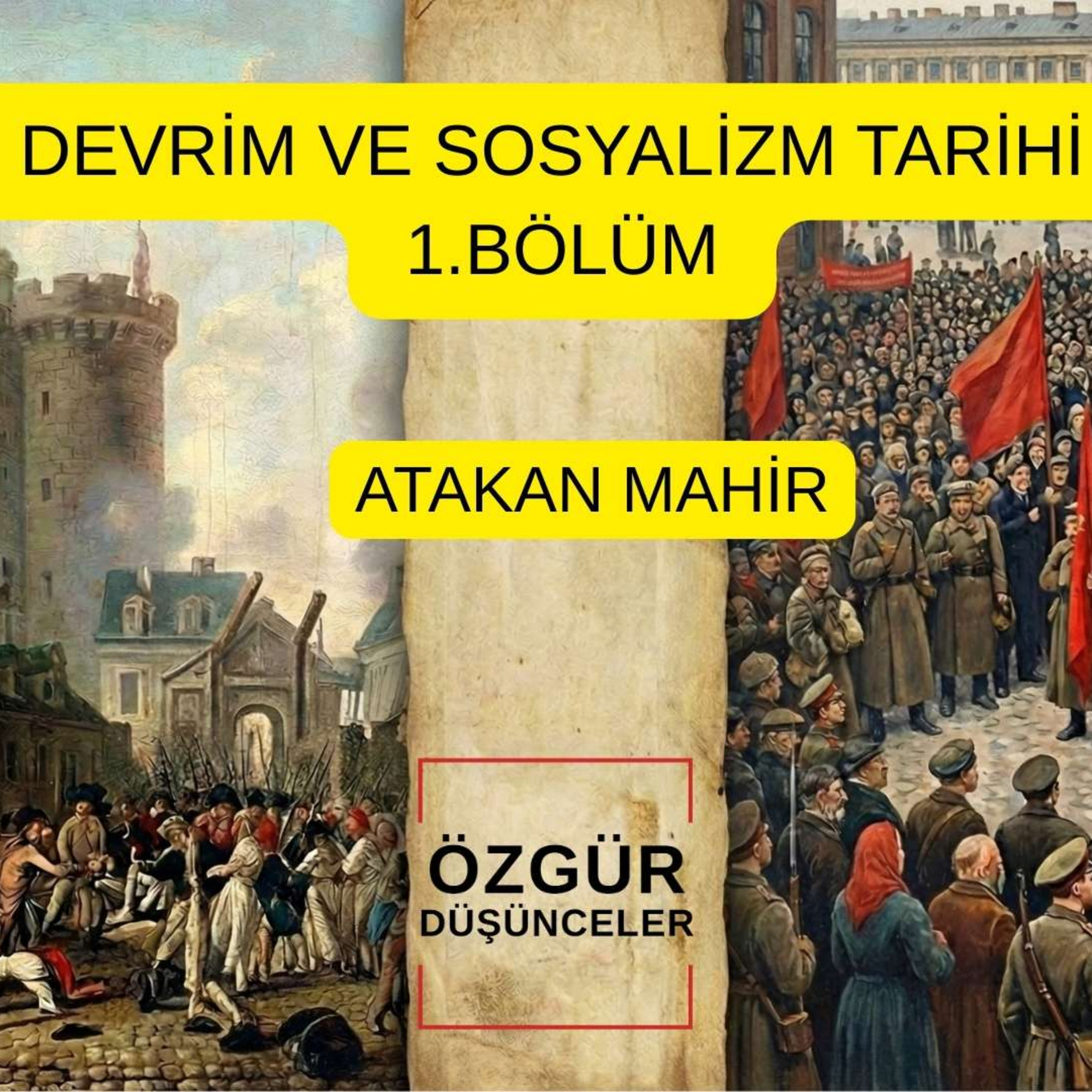 DEVRİM VE SOSYALİZM TARİHİ 1.BÖLÜM ATAKAN MAHİR  episode artwork