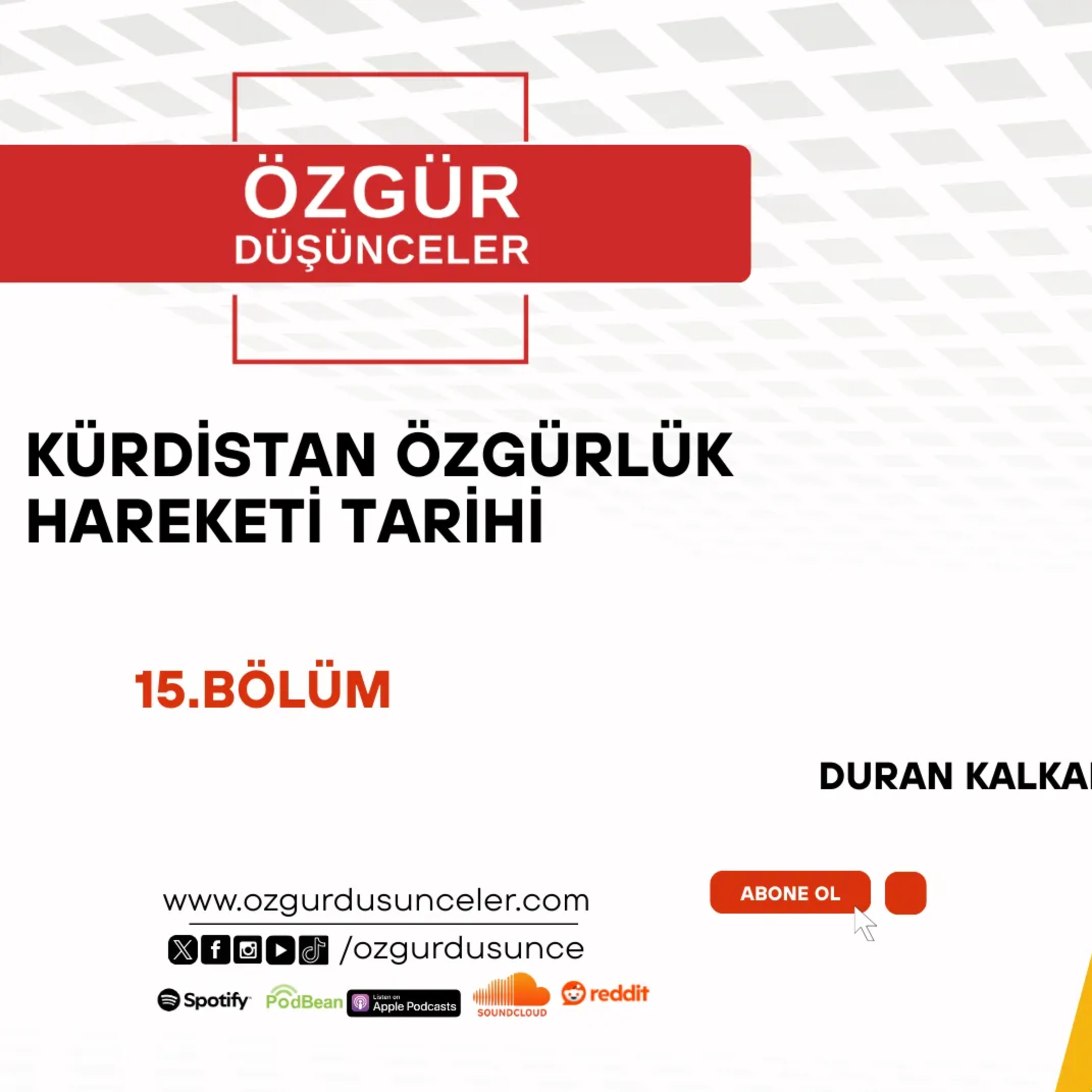 KÜRDİSTAN ÖZGÜRLÜK HAREKETİ TARİHİ 15.BÖLÜM episode artwork