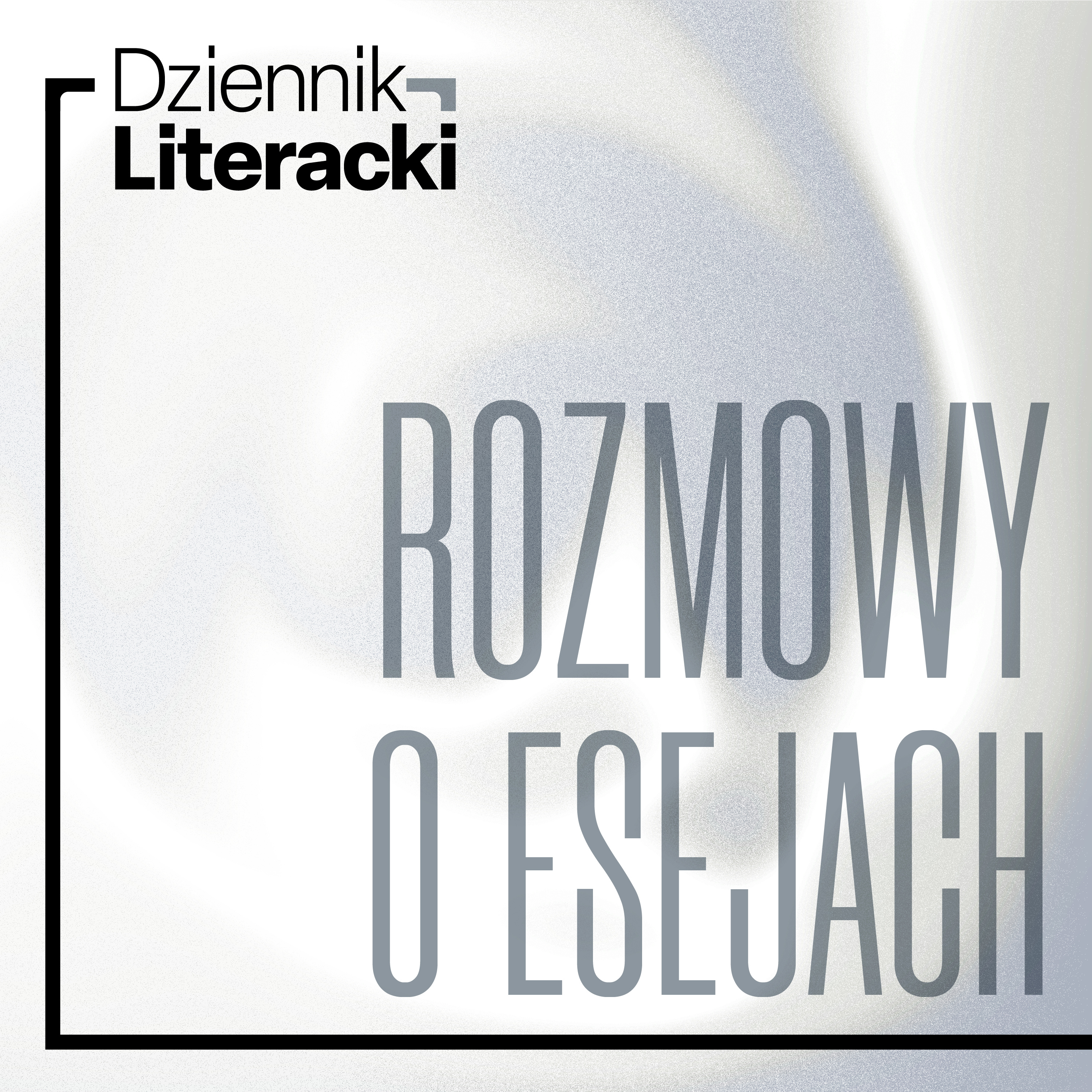 Rozmowy o esejach #1 | "Na próbę". episode artwork