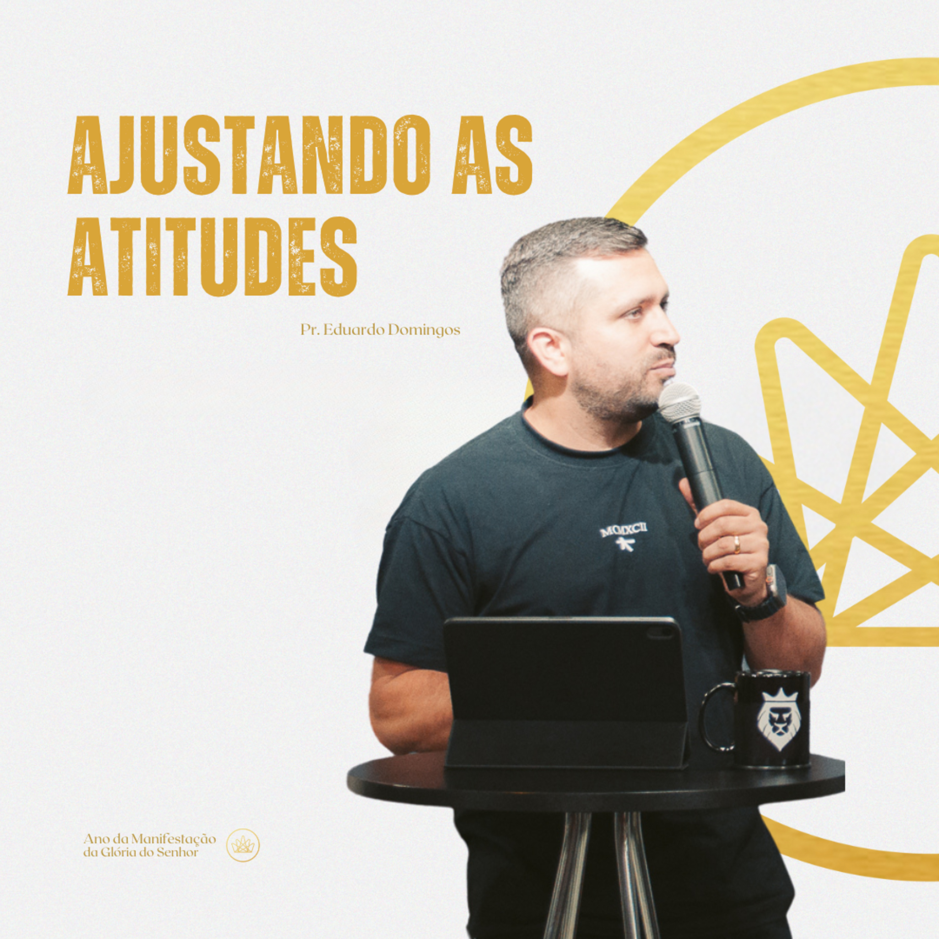 Ajustando as Atitudes - Pr. Eduardo Domingos episode artwork