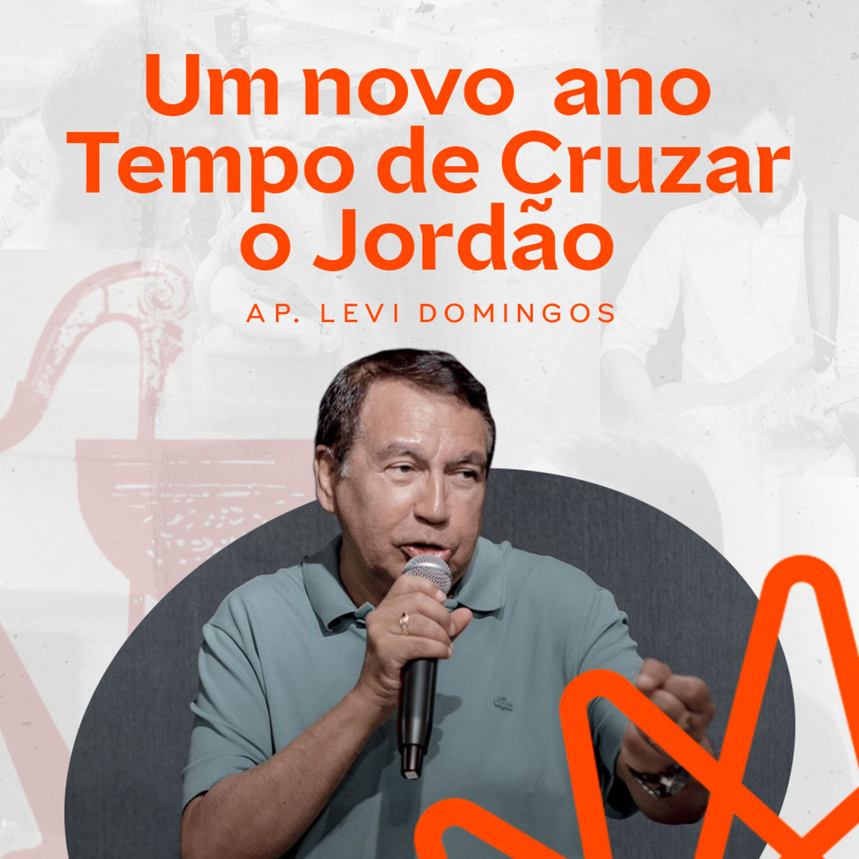 Um novo ano - Tempo de cruzar o Jordão // Ap. Levi Domingos episode artwork