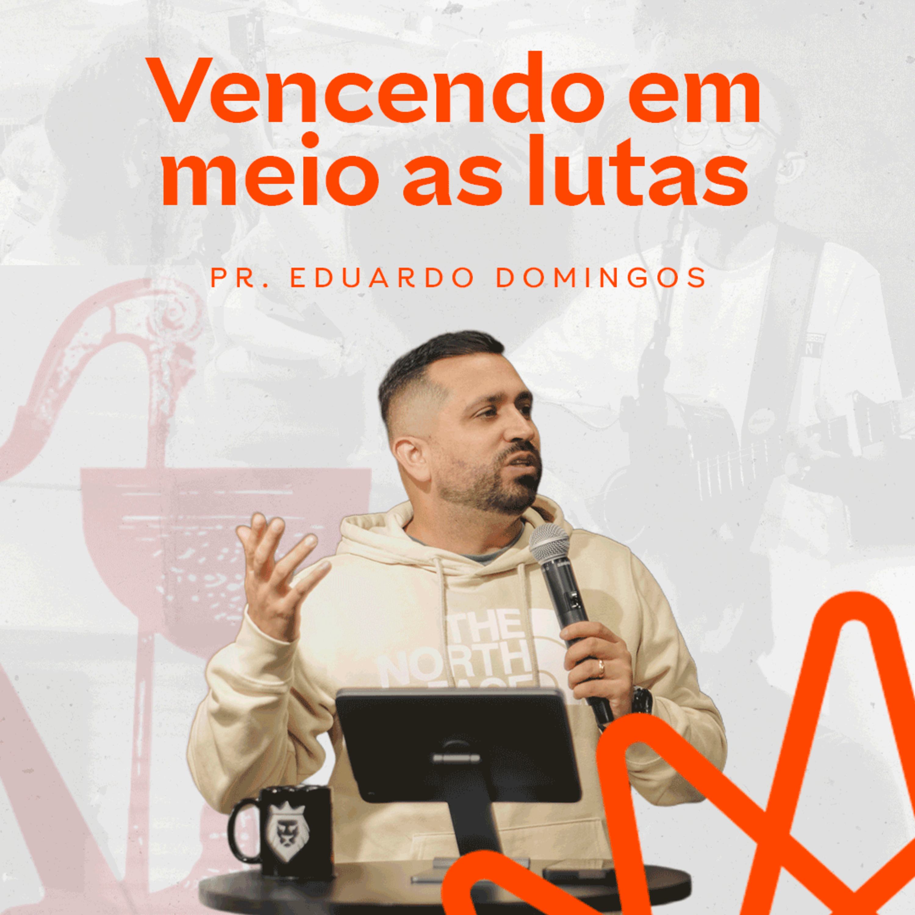 Vencendo em meio as lutas - Pr. Eduardo Domingos episode artwork