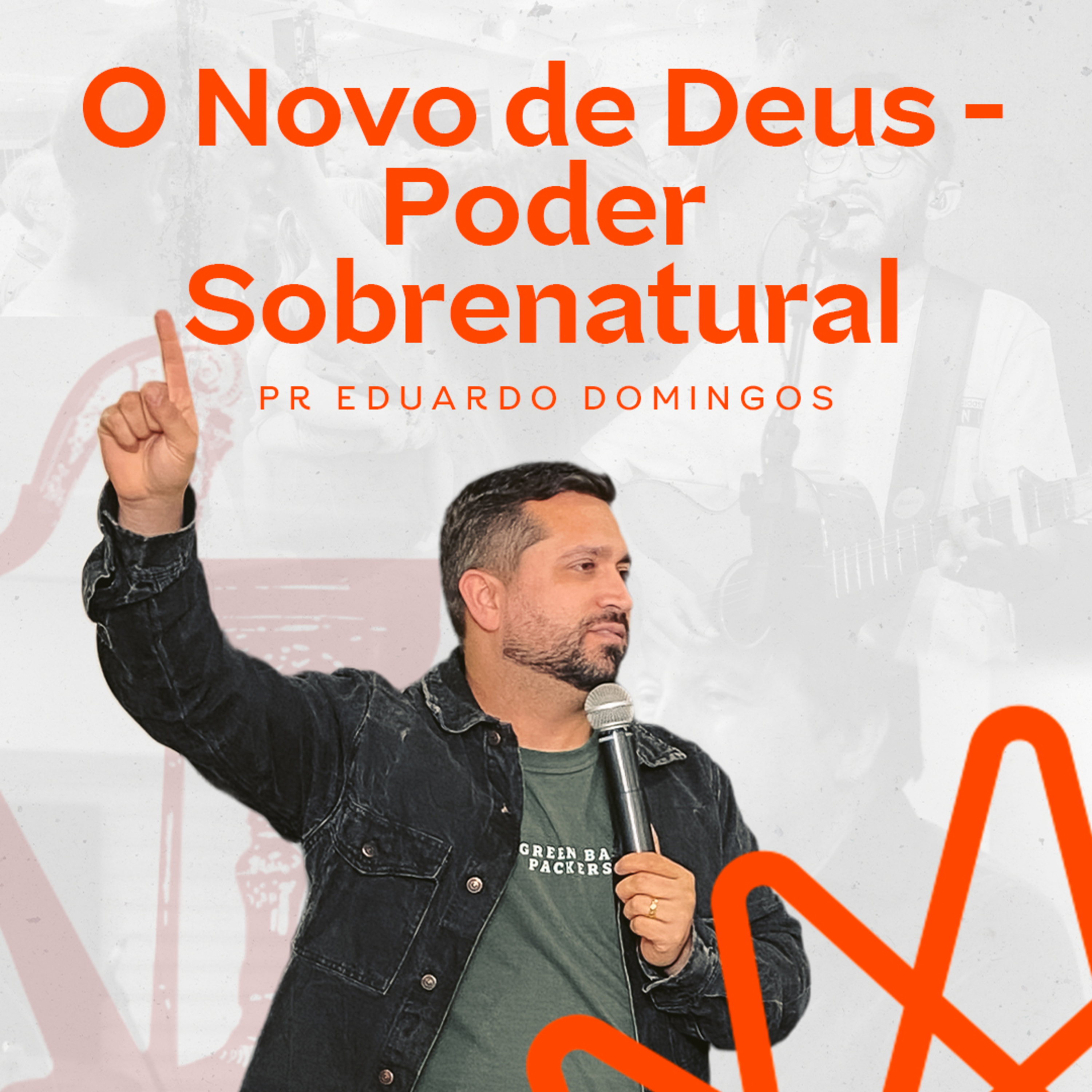 O Novo de Deus - Poder Sobrenatural (Pt. 01) - Pr. Eduardo Domingos episode artwork
