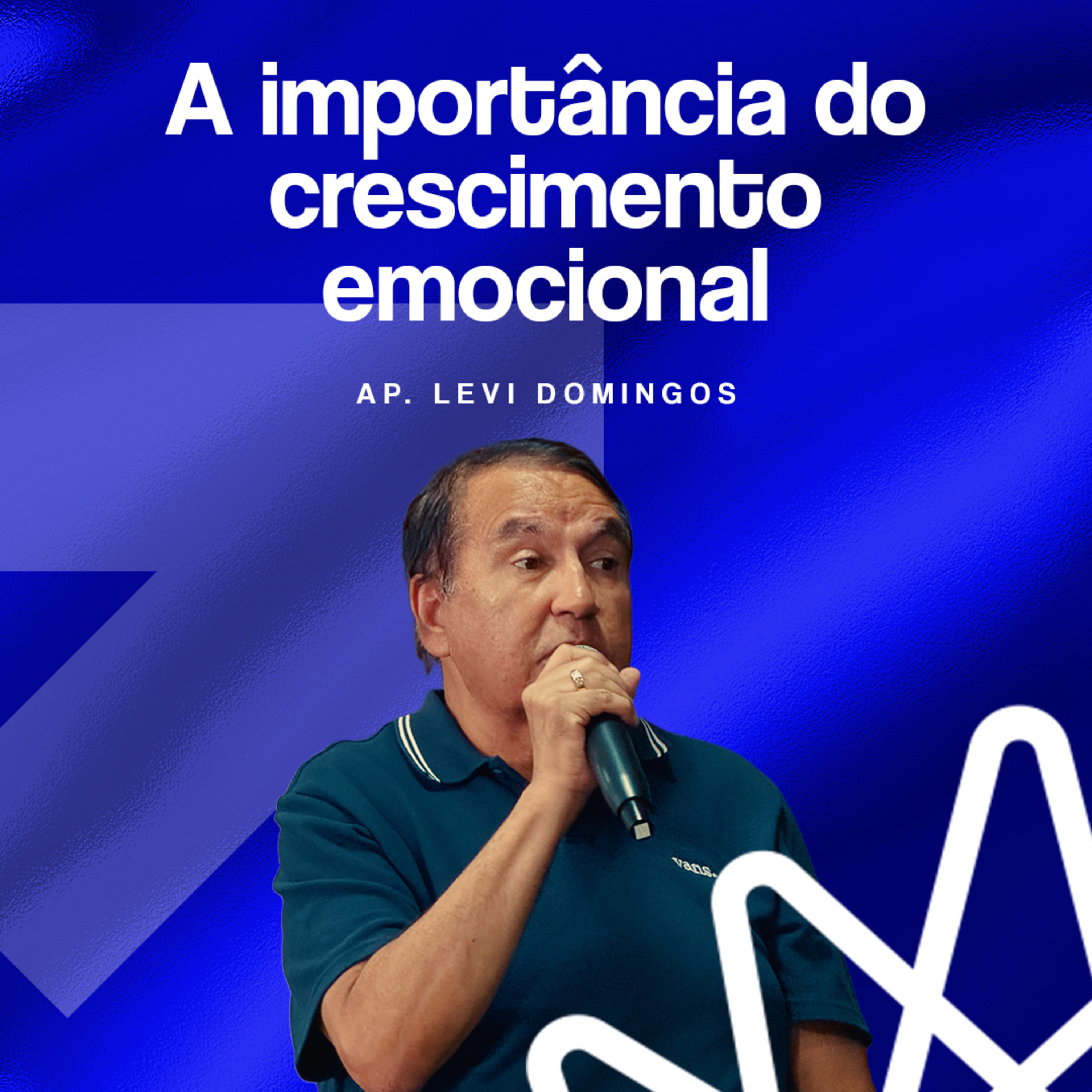 A importância do crescimento emocional - Ap Levi Domingos episode artwork