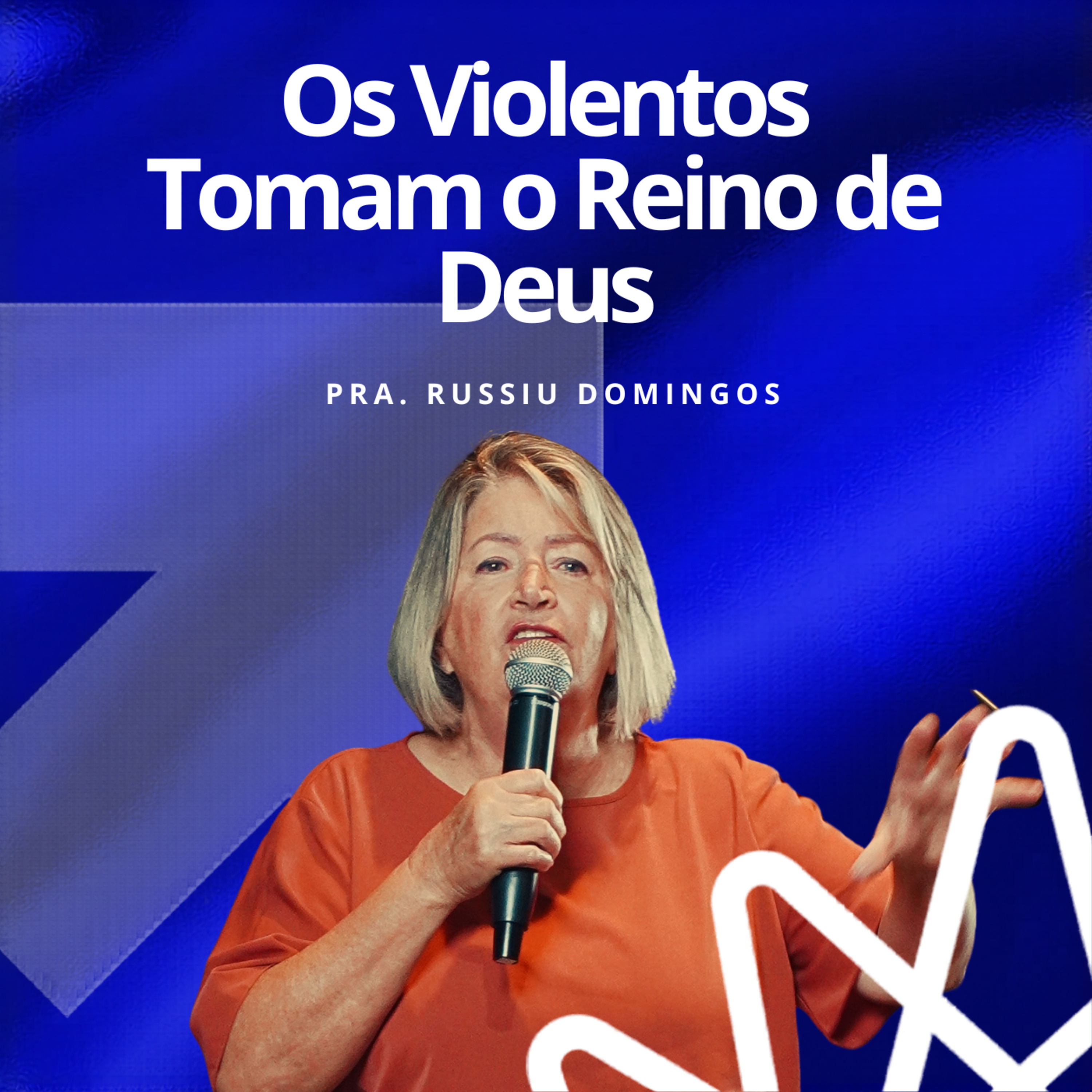 Os violentos tomam o REINO DE DEUS - Profeta Russiu Domingos episode artwork