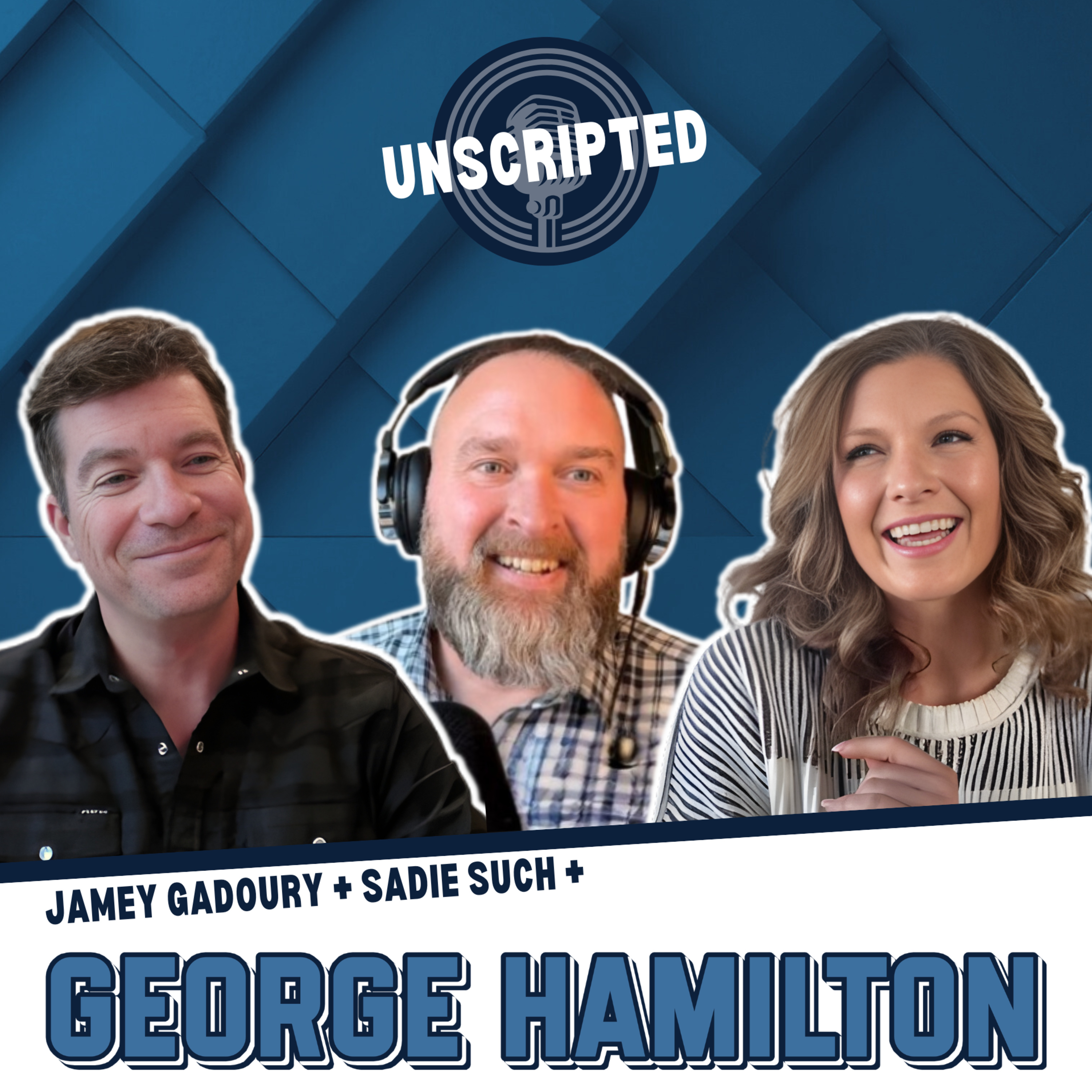 Ep 11 - George Hamilton with Jamey Gadoury & Sadie Such episode artwork