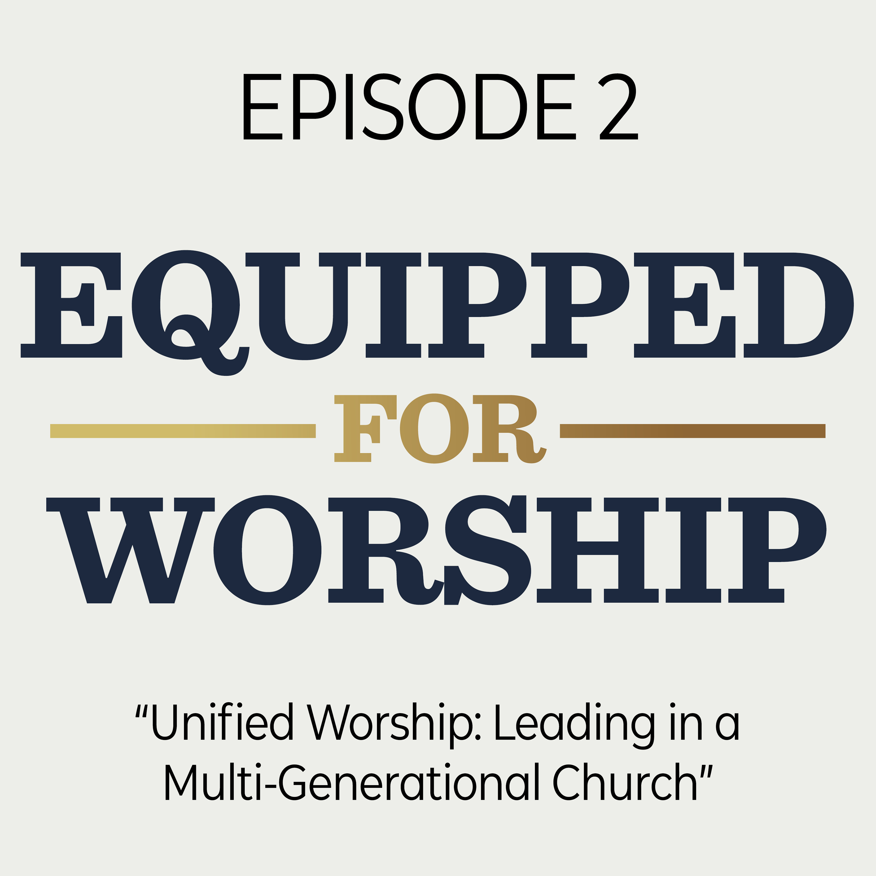Equipped for Worship