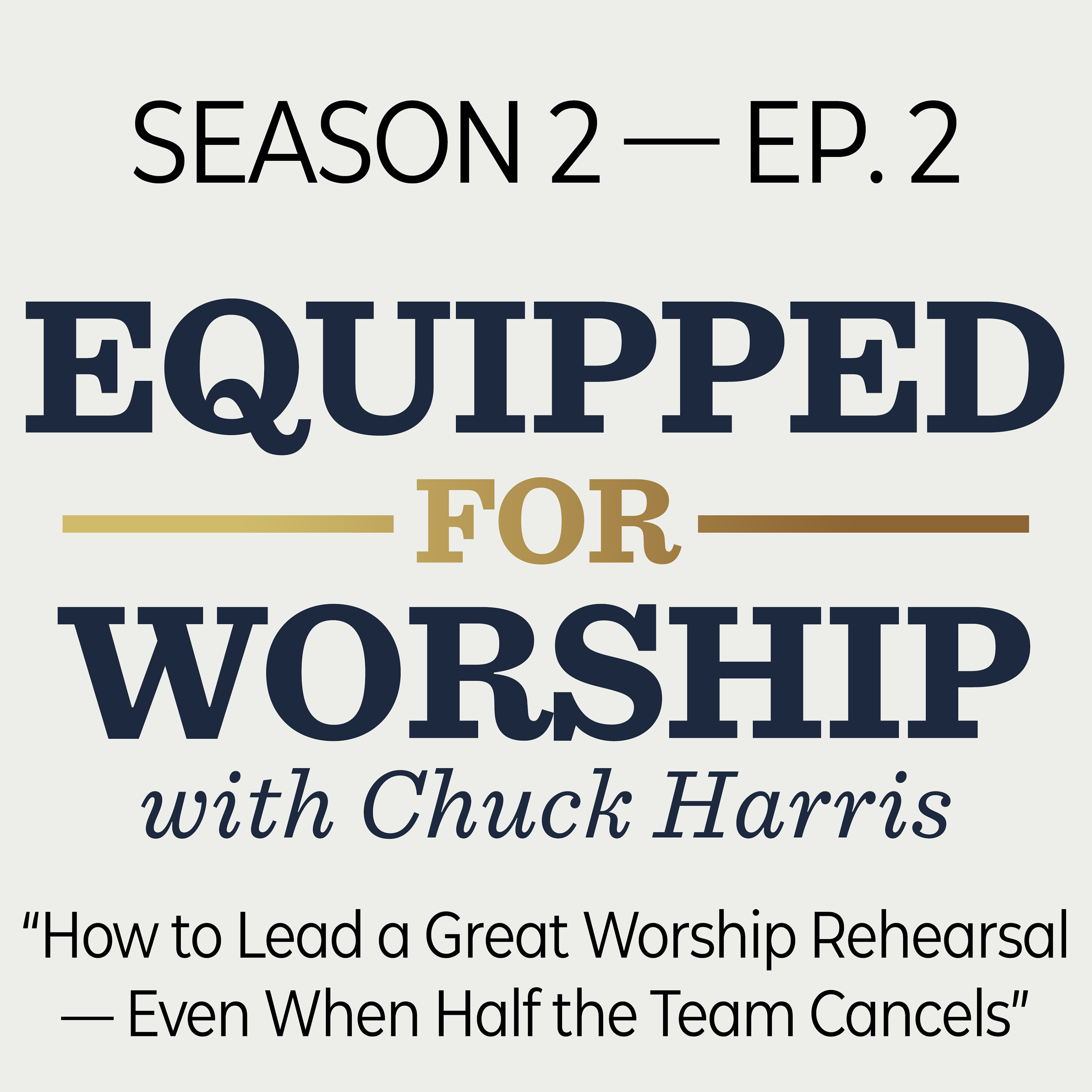 Equipped for Worship