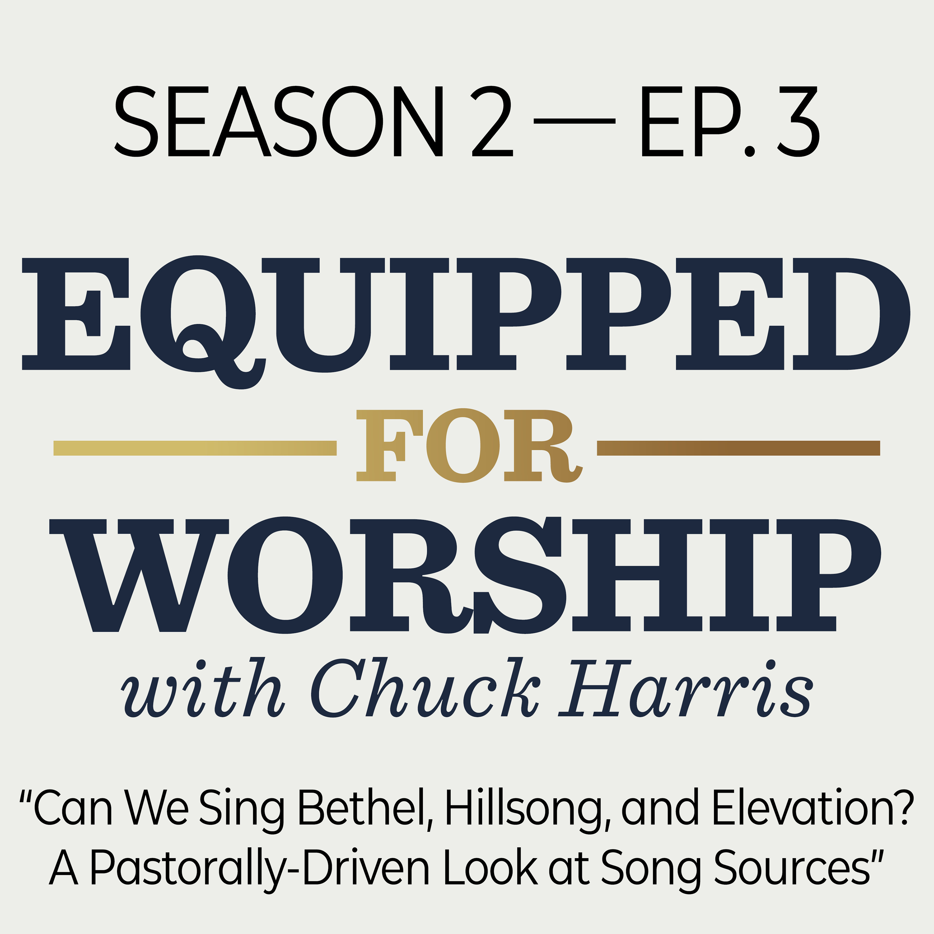 Equipped for Worship