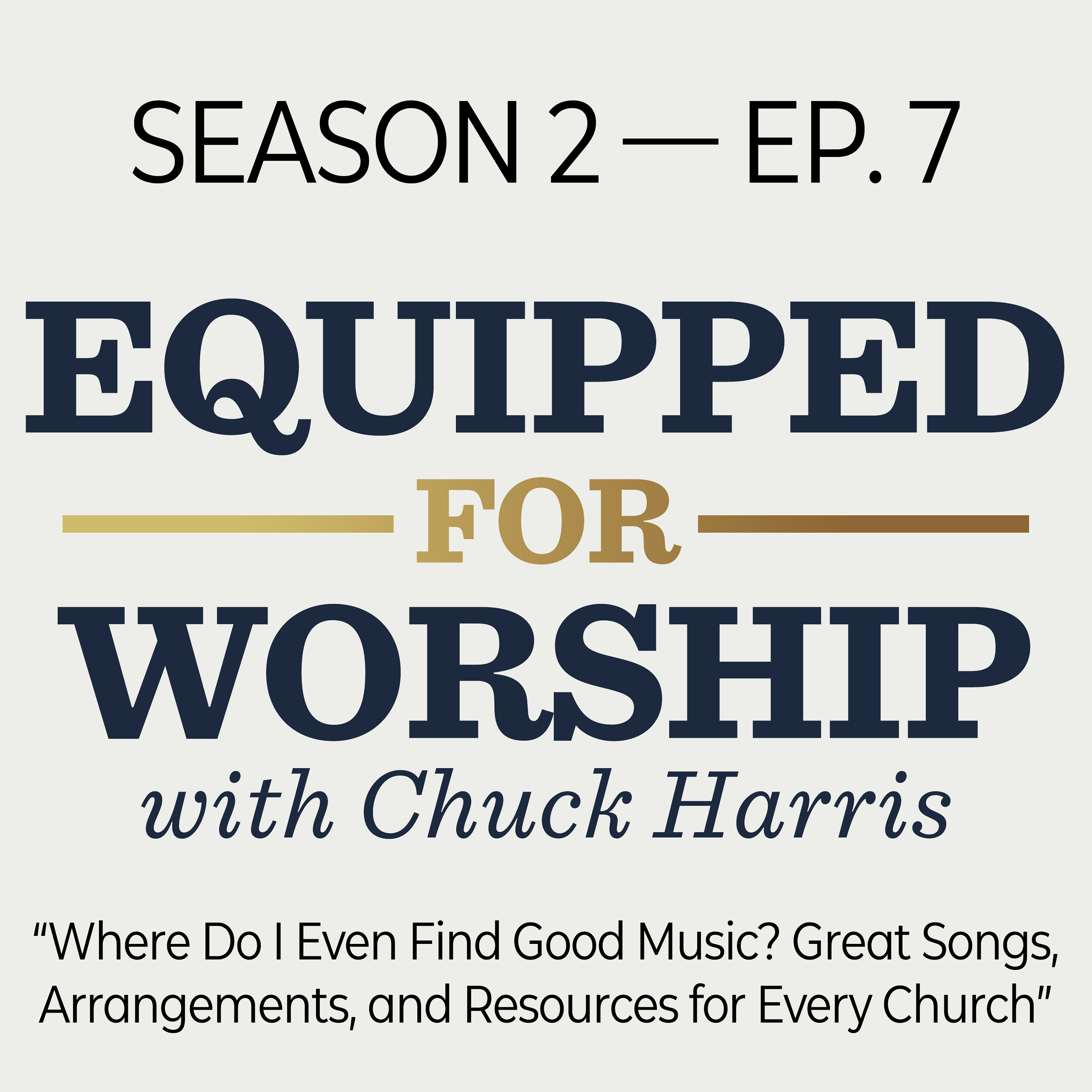 Equipped for Worship